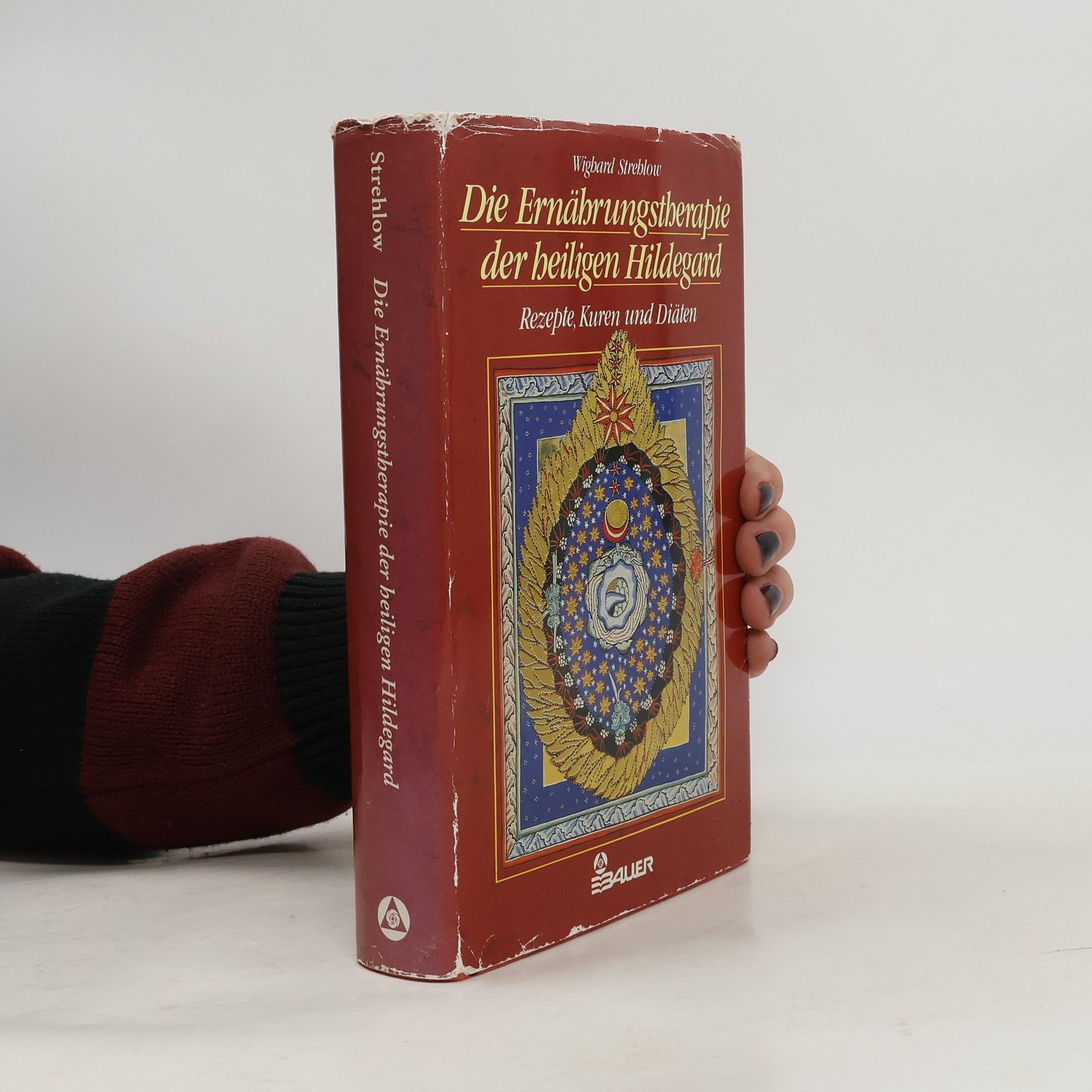 Wighard Strehlow Die Ernährungstherapie der heiligen Hildegard