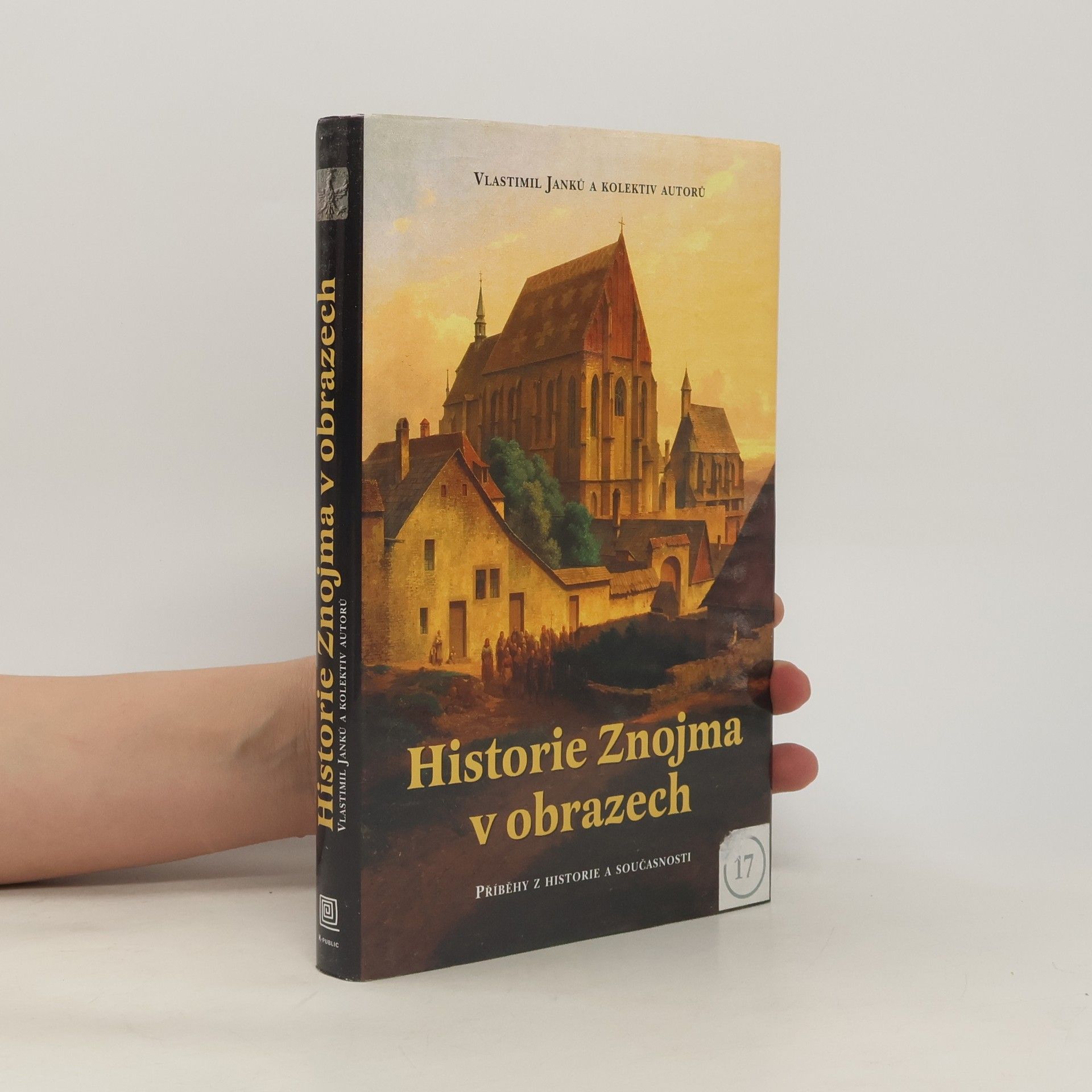Vlastimil Janků Historie Znojma v obrazech