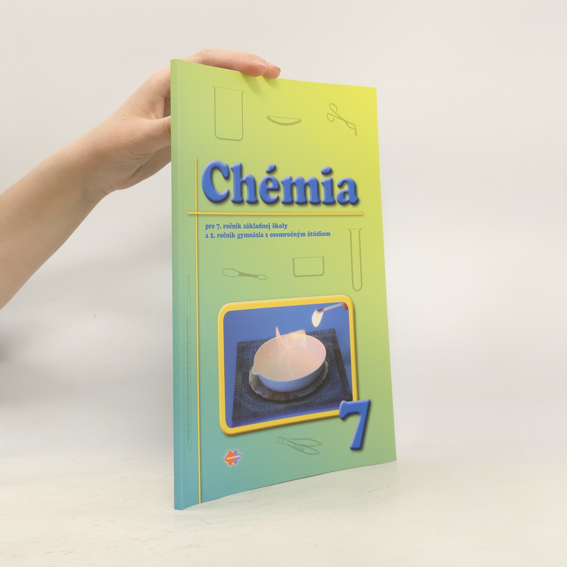 Chémia pre 7. ročník základných škôl a 2. ročník gymnázií s osemročným štúdiom