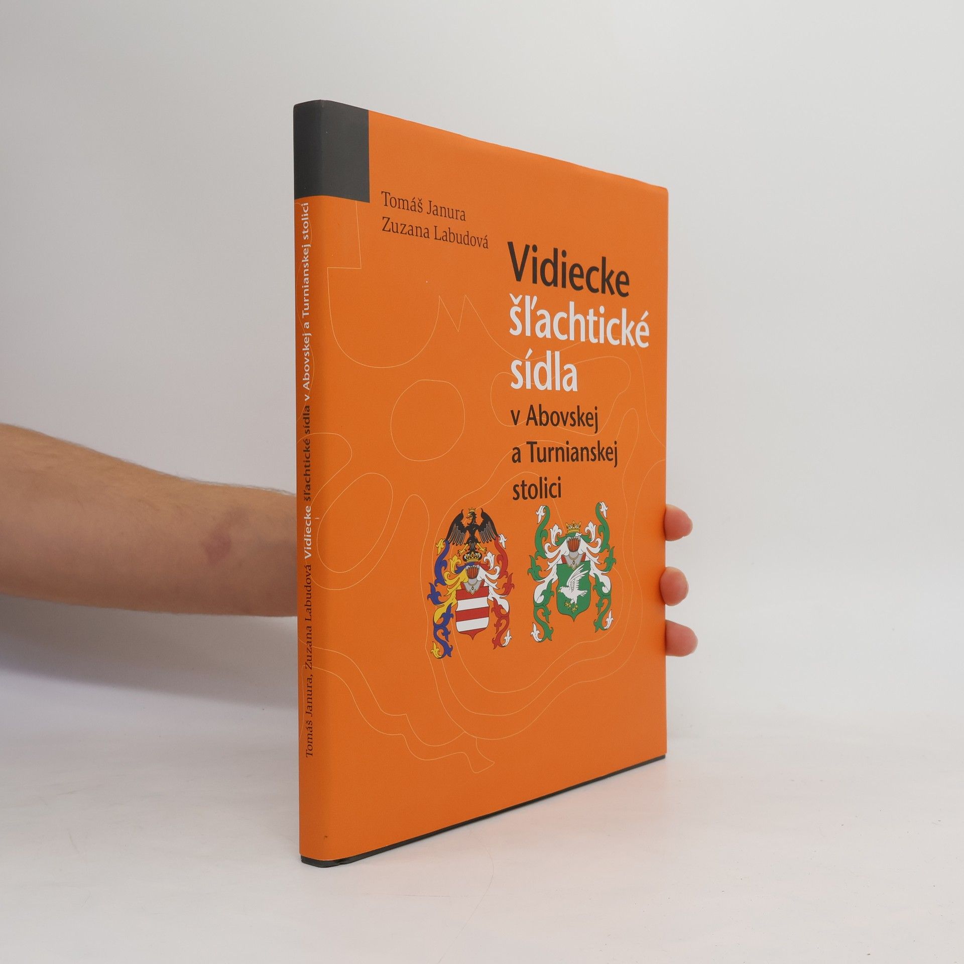 Tomáš Janura Vidiecke šľachtické sídla v Abovskej a Turnianskej stolici