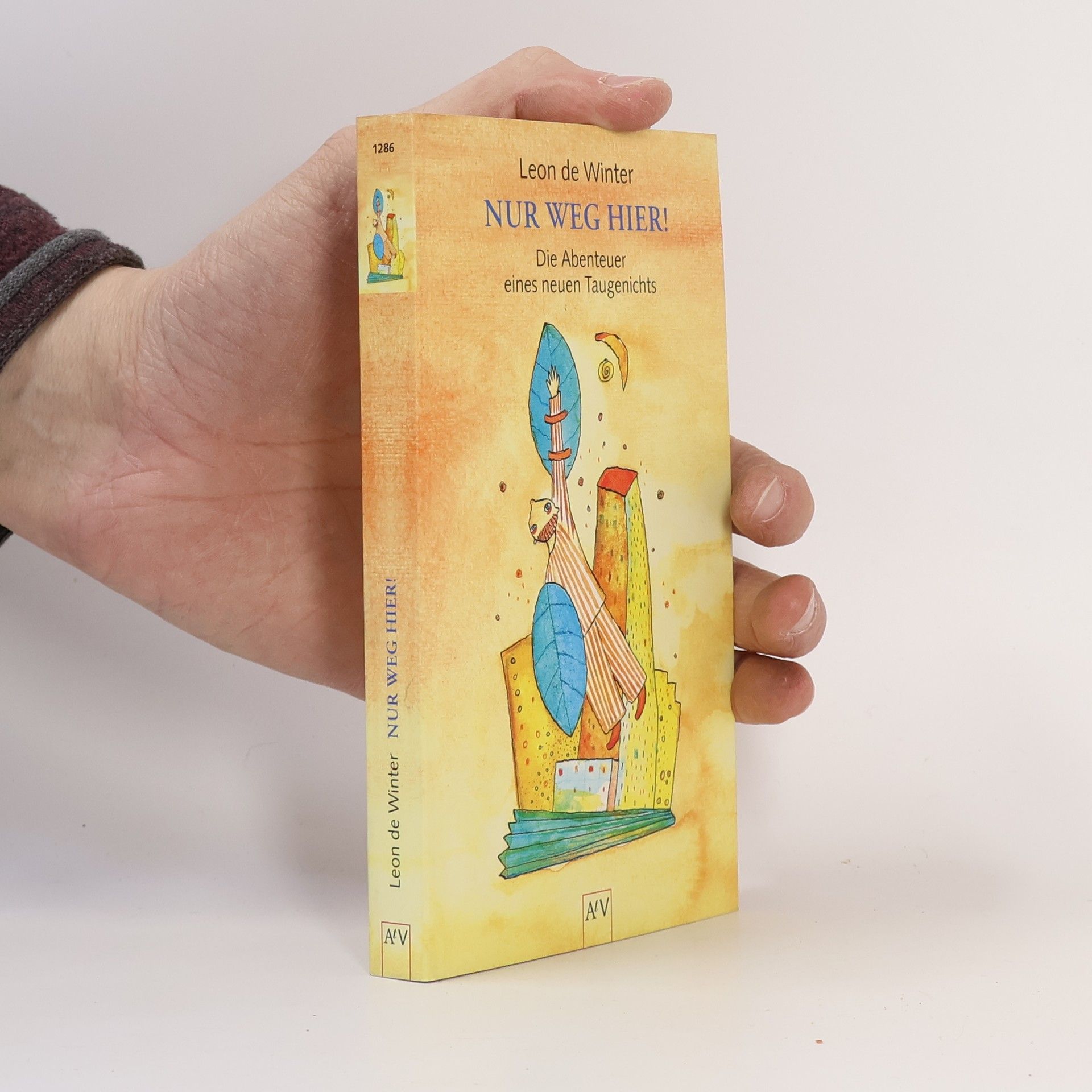 Leon de Winter Nur weg hier!