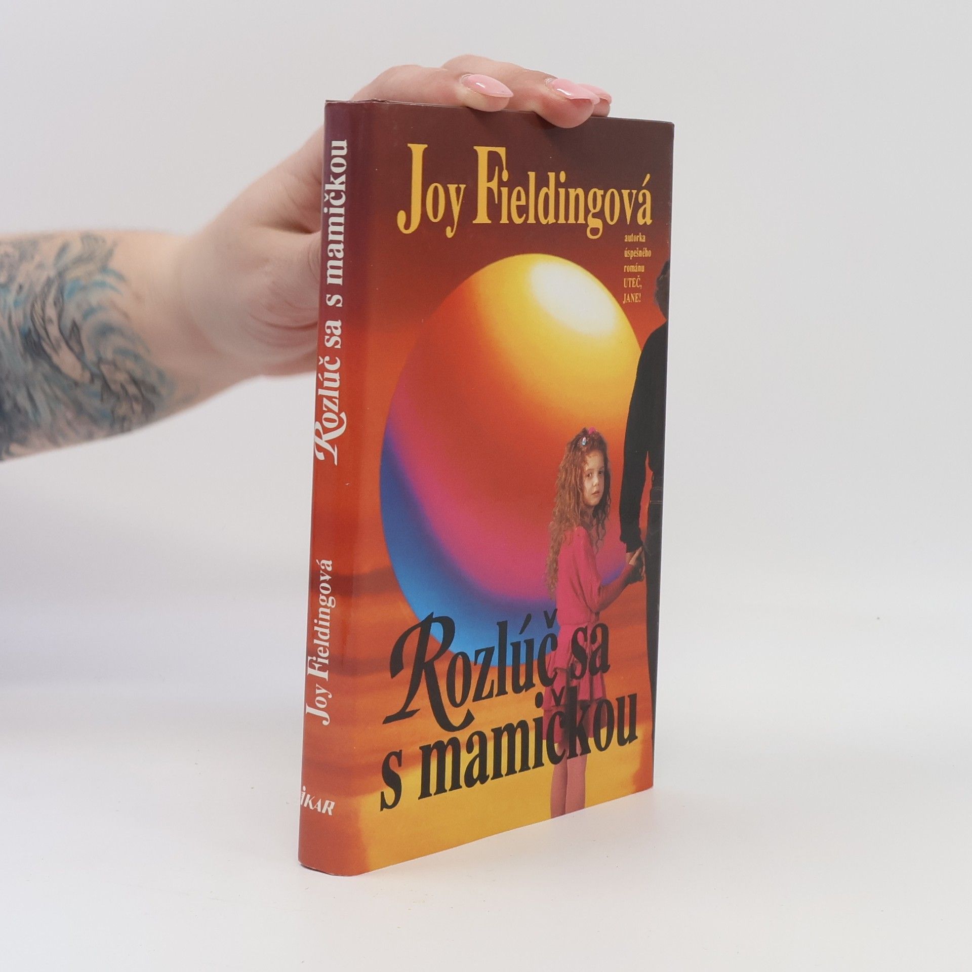 Joy Fielding Rozlúč sa s mamičkou