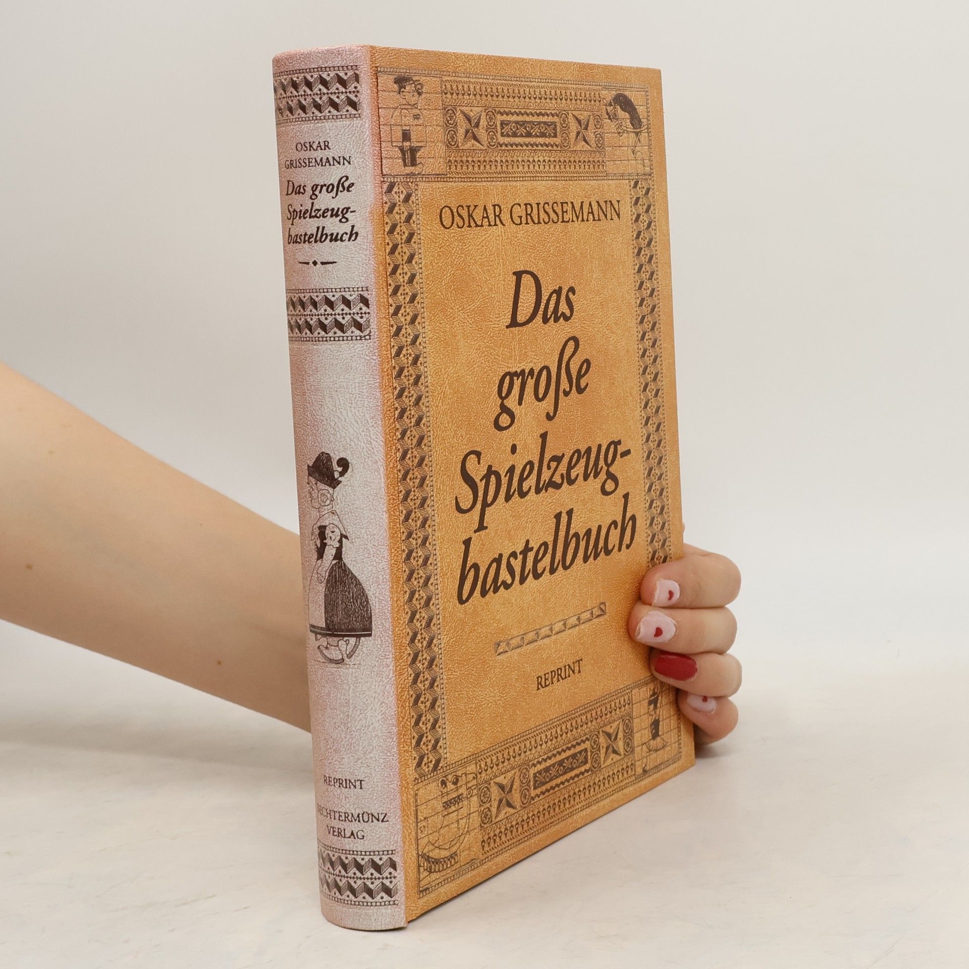 Oskar Grissemann Das große Spielzeug-Bastelbuch