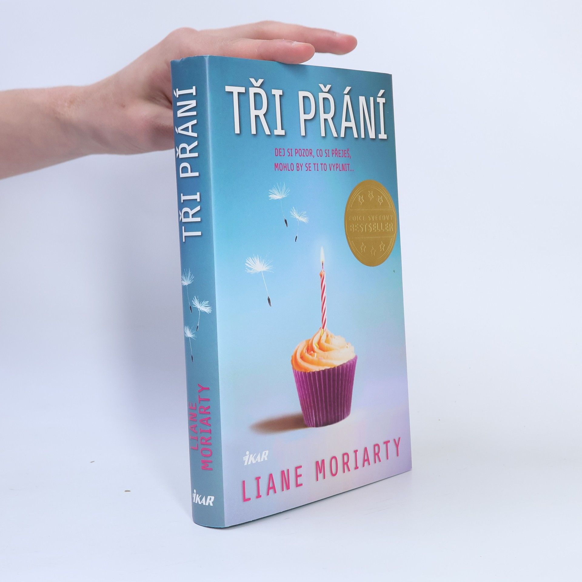 Liane Moriarty Tři přání