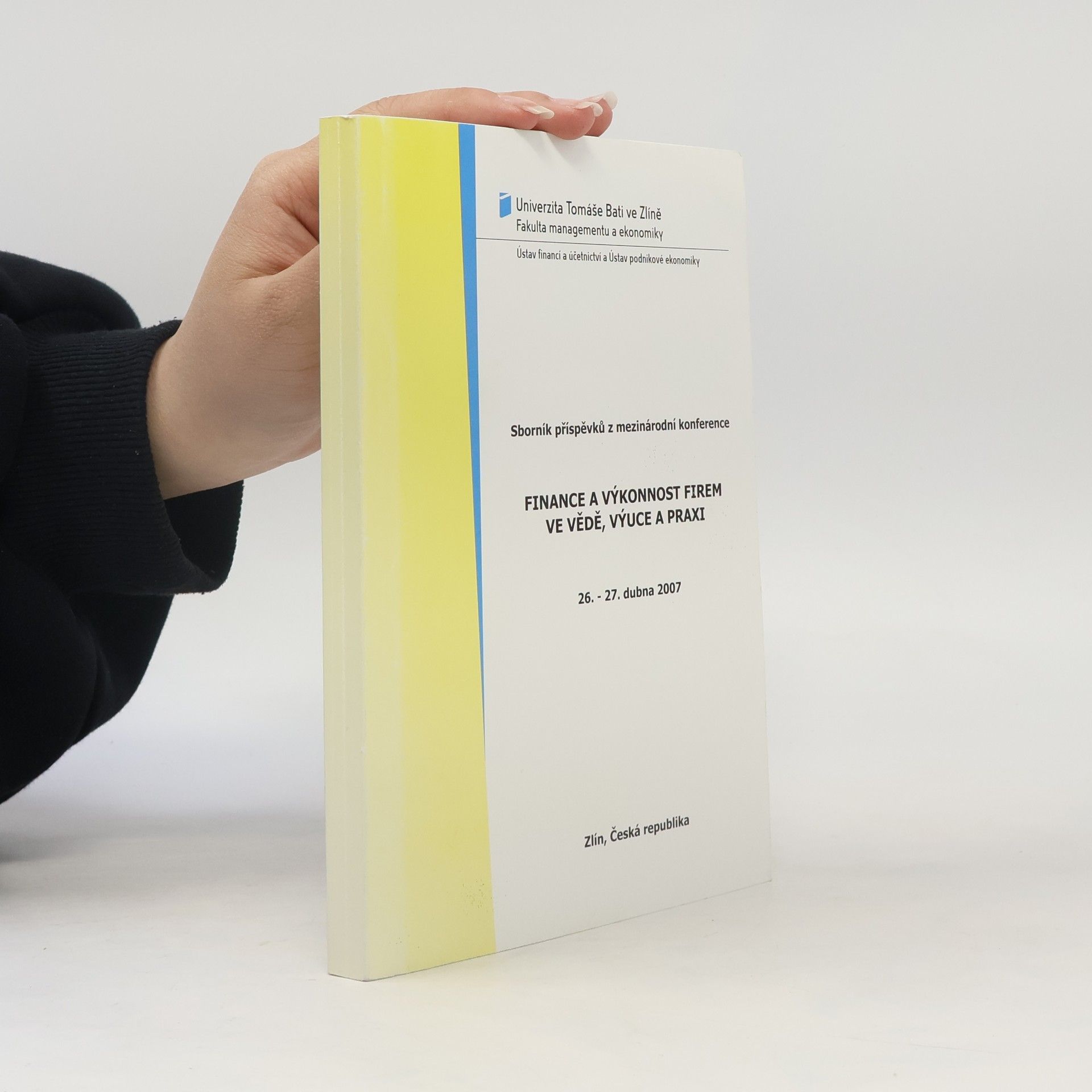 Finance a výkonnost firem ve vědě, výuce a praxi