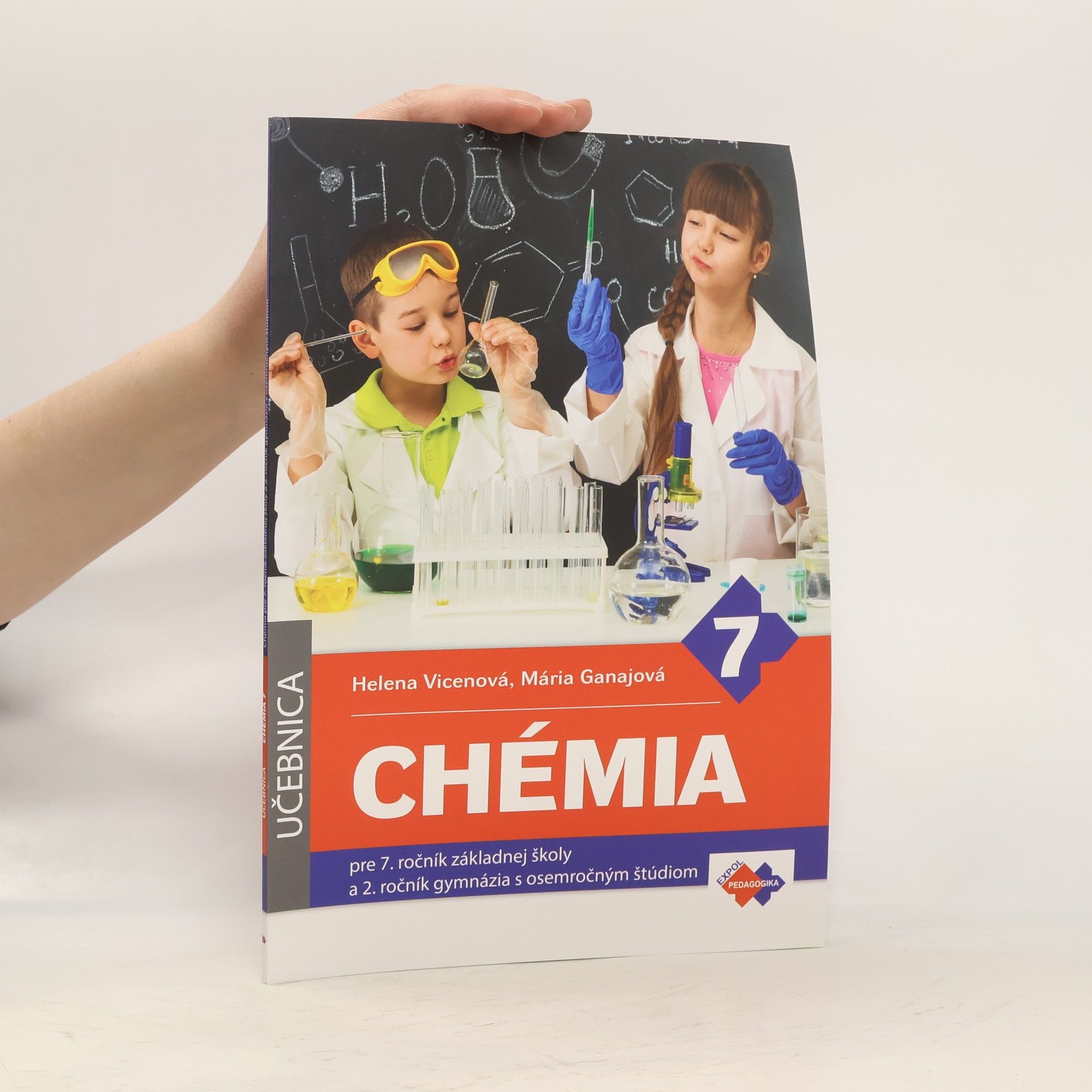 Helena Vicenová Chémia pre 7. ročník základnej školy a 2. ročník gymnázia s osemročným štúdiom