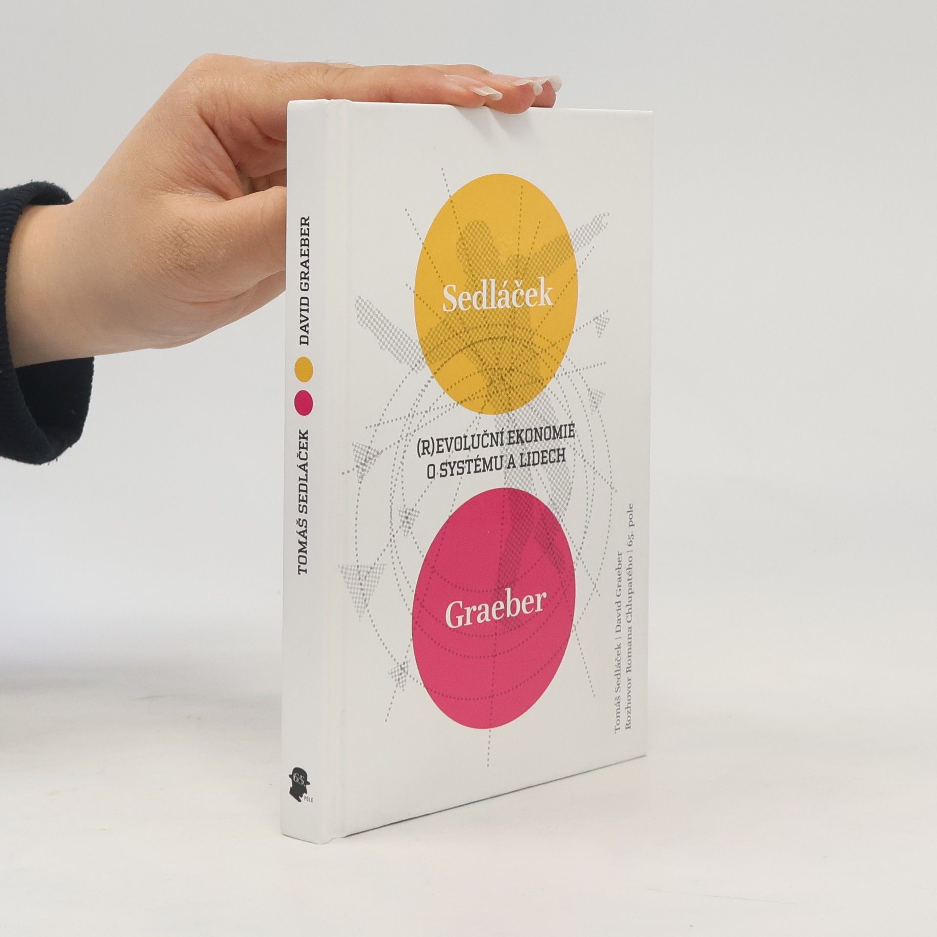 Tomáš Sedláček (R)evoluční ekonomie o systému a lidech