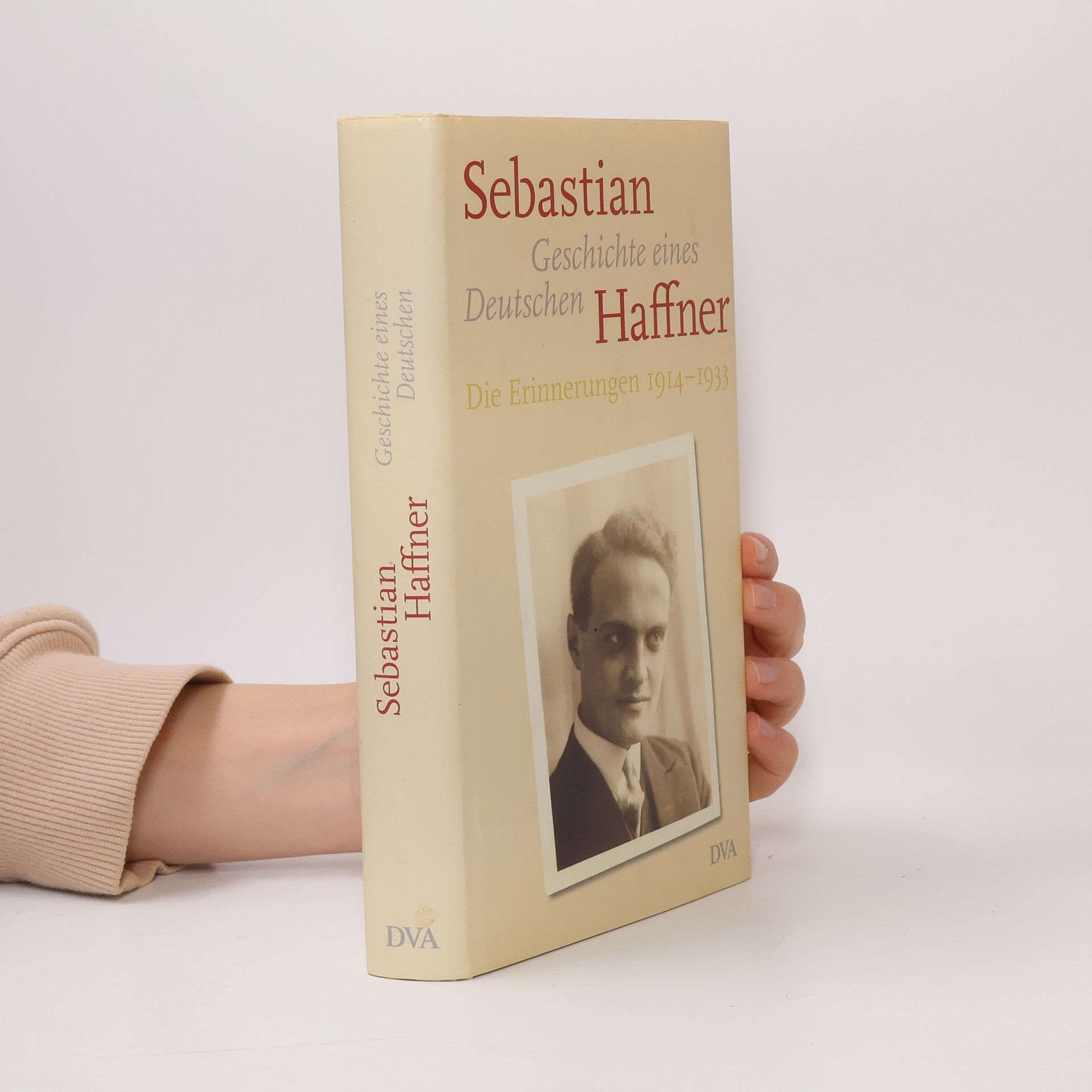 Eva Menasse Geschichte eines Deutschen. Die Erinnerungen 1914-1933