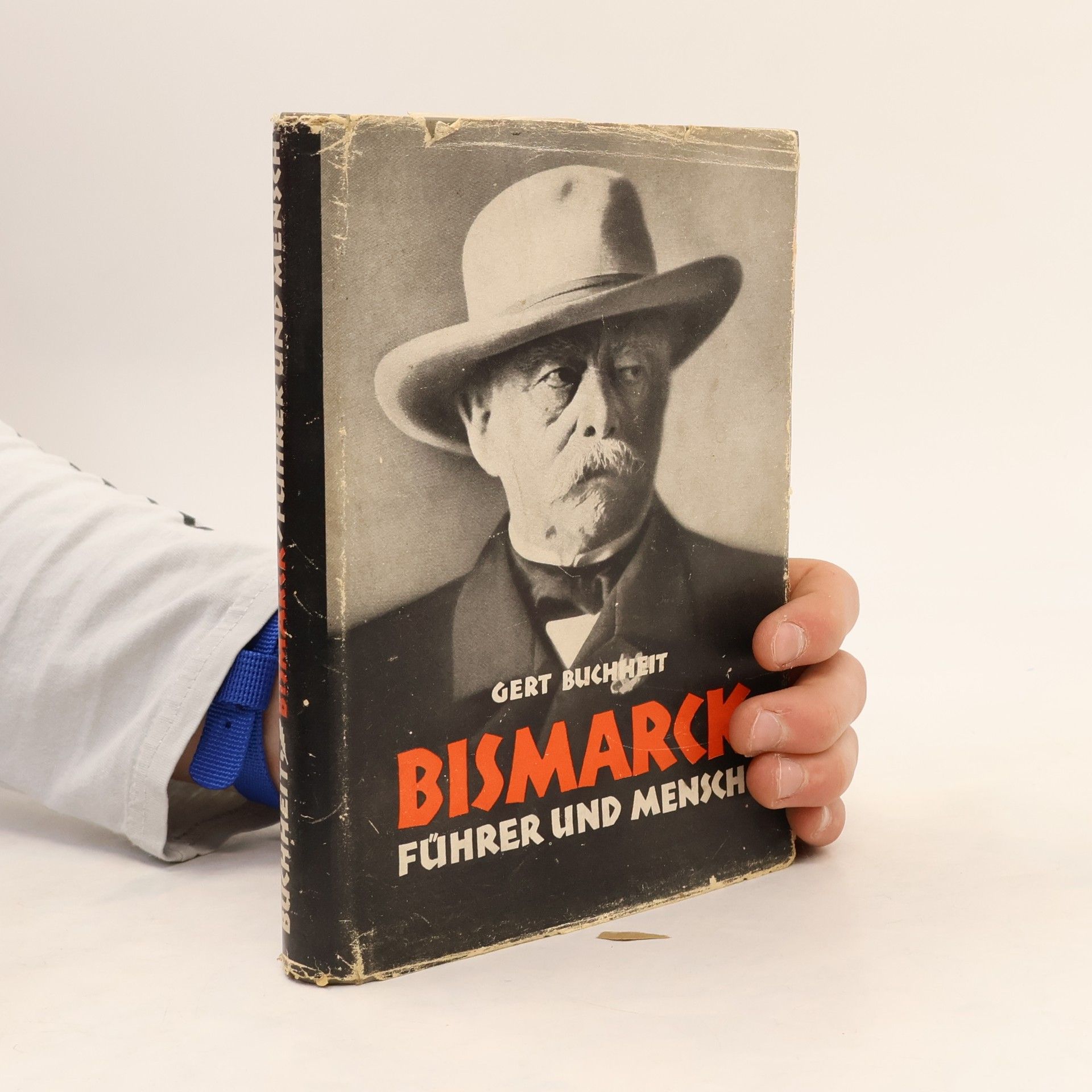 Gert Buchheit Bismarck: Führer und Mensch