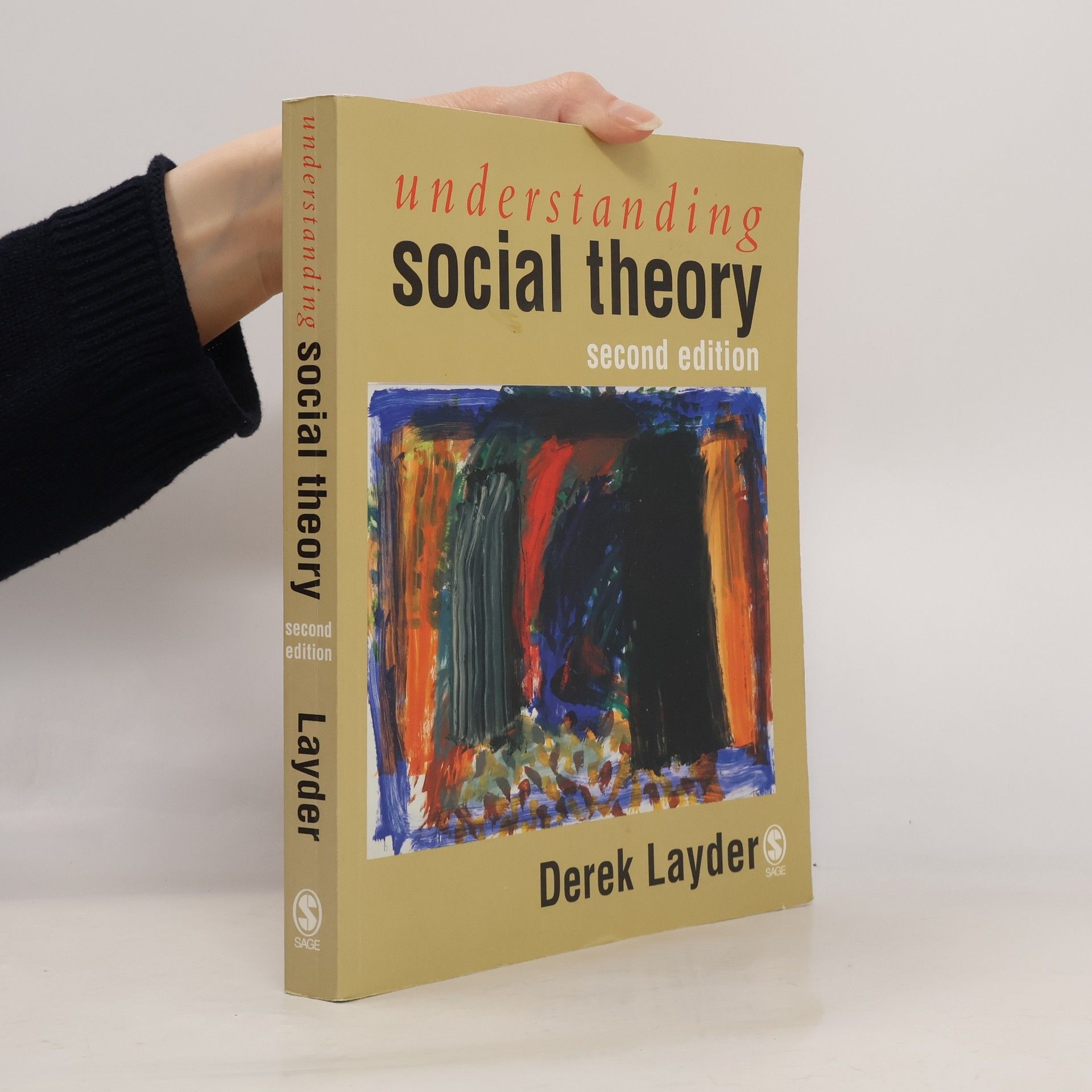 Derek R Layder Understanding Social Theory
