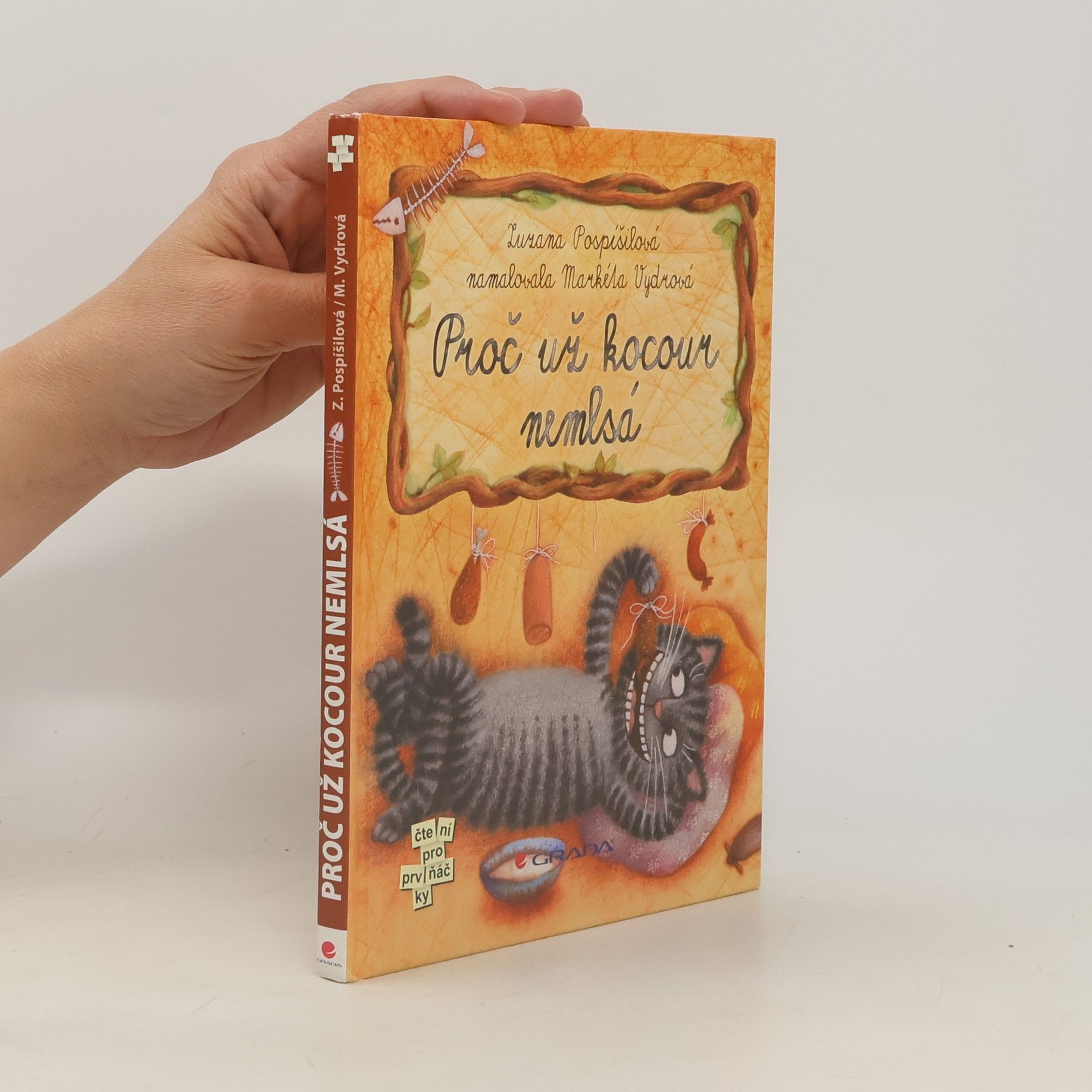 Zuzana Pospíšilová Proč už kocour nemlsá