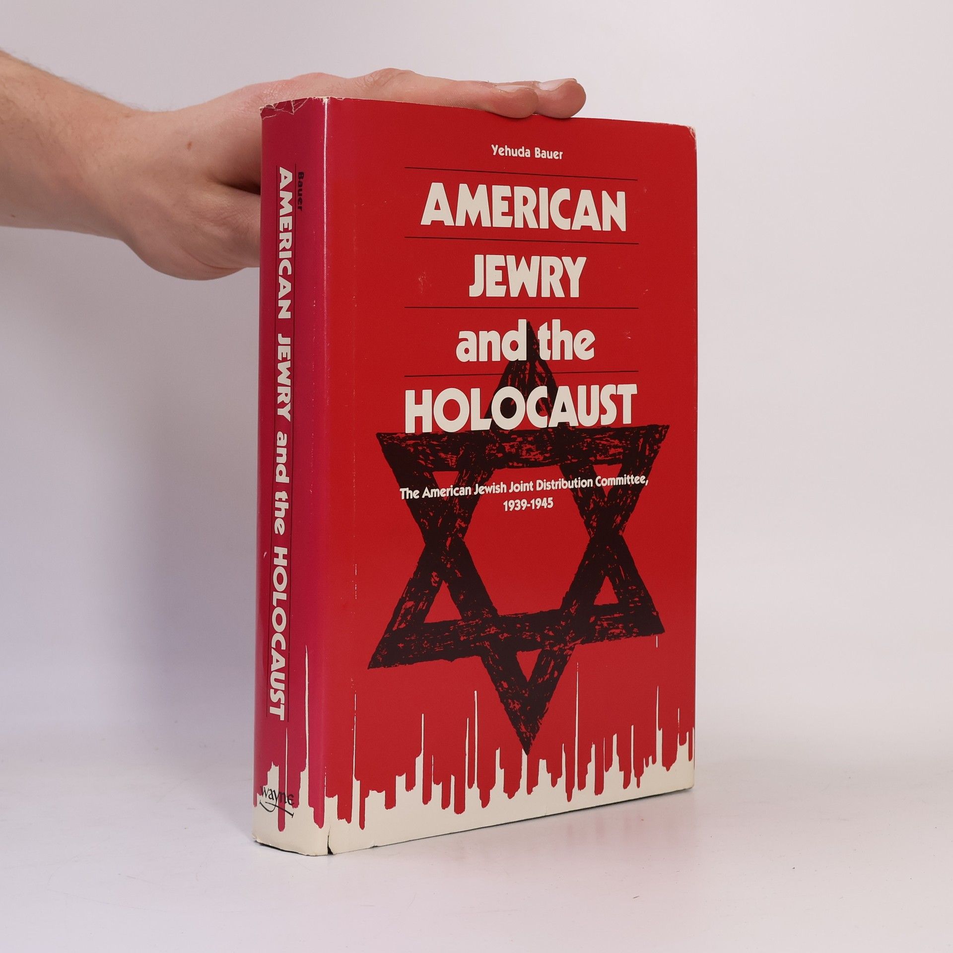 Yehuda Bauer American Jewry and the Holocaust