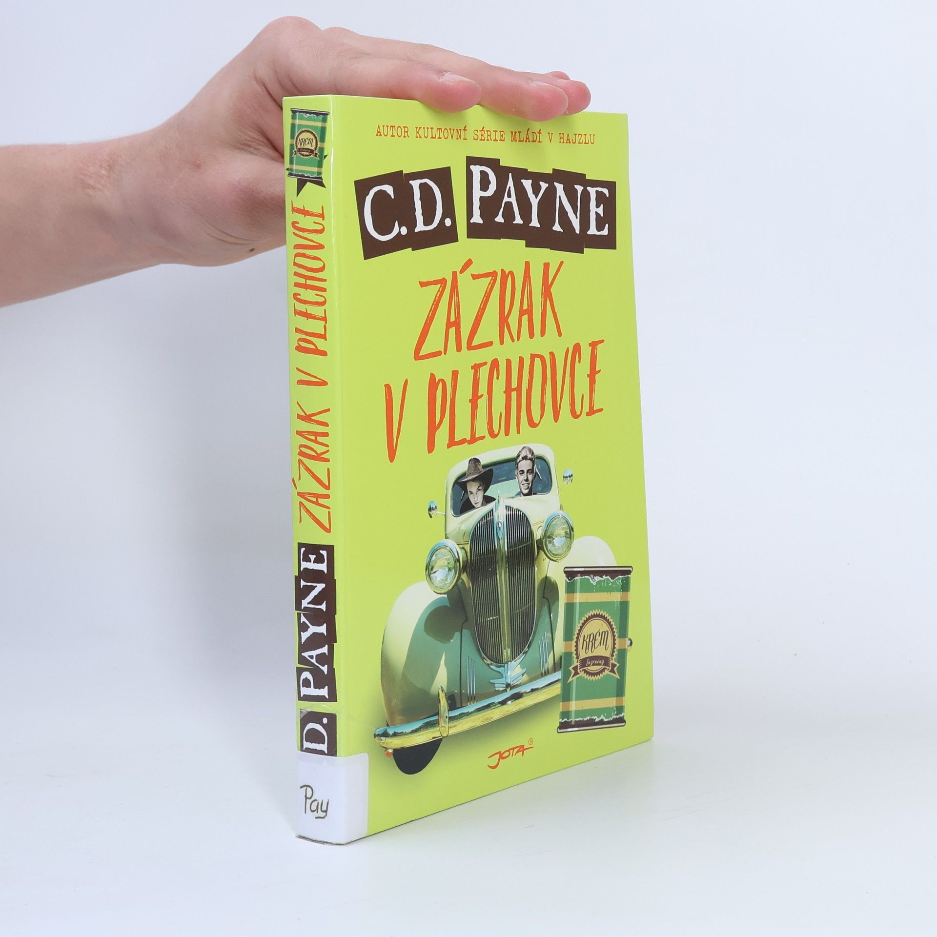 C. D. Payne Zázrak v plechovce