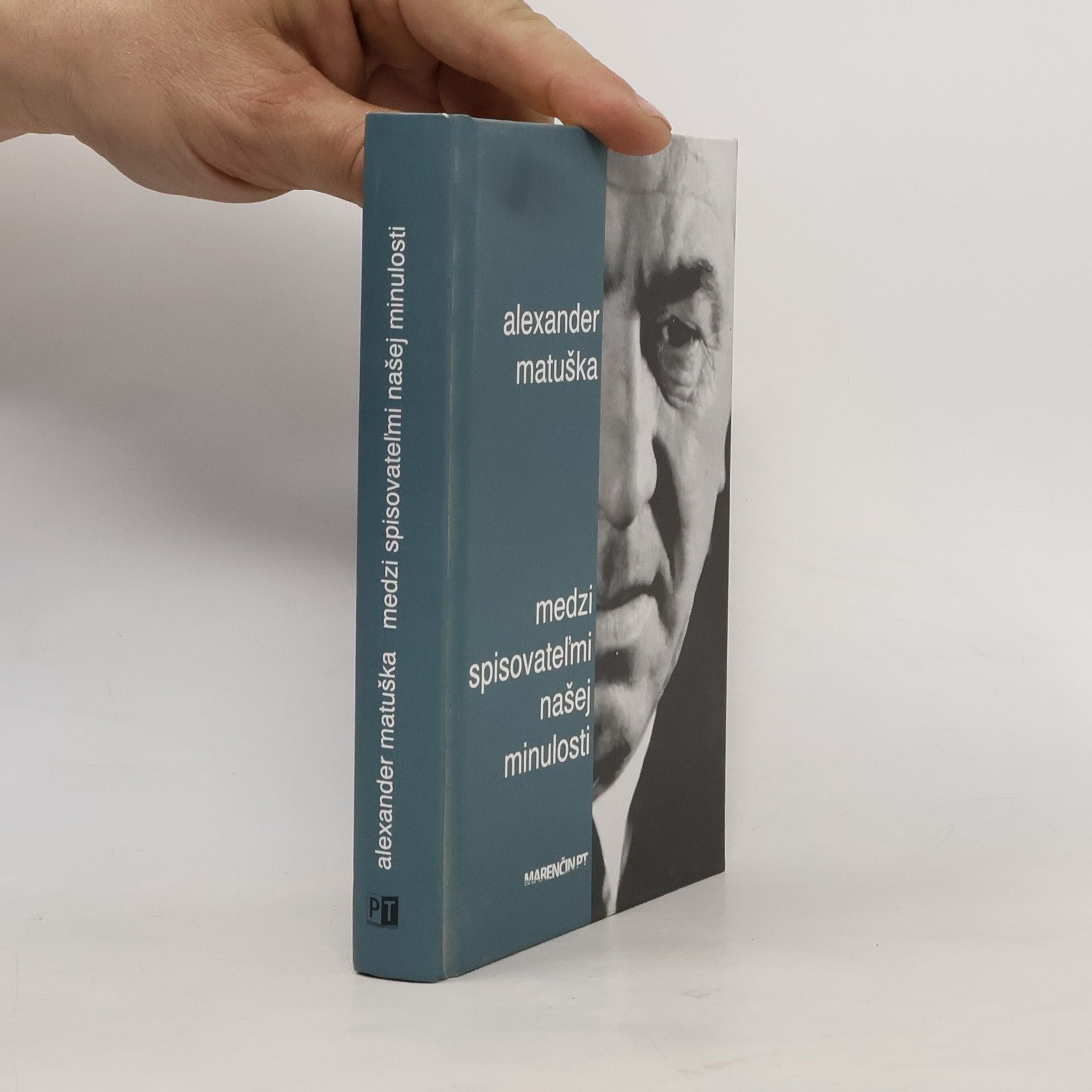 Alexander Matuška Medzi spisovateľmi našej minulosti