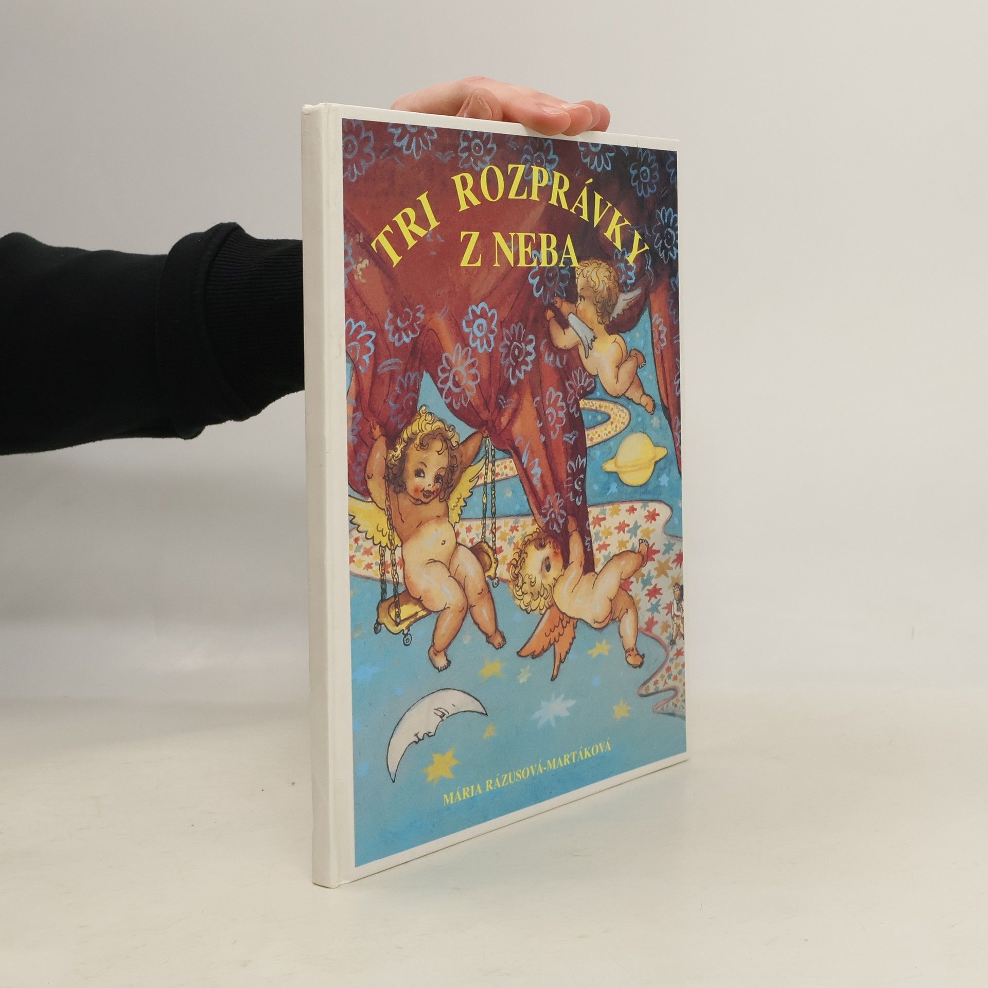 Mária Rázusová Martáková Tri rozprávky z neba