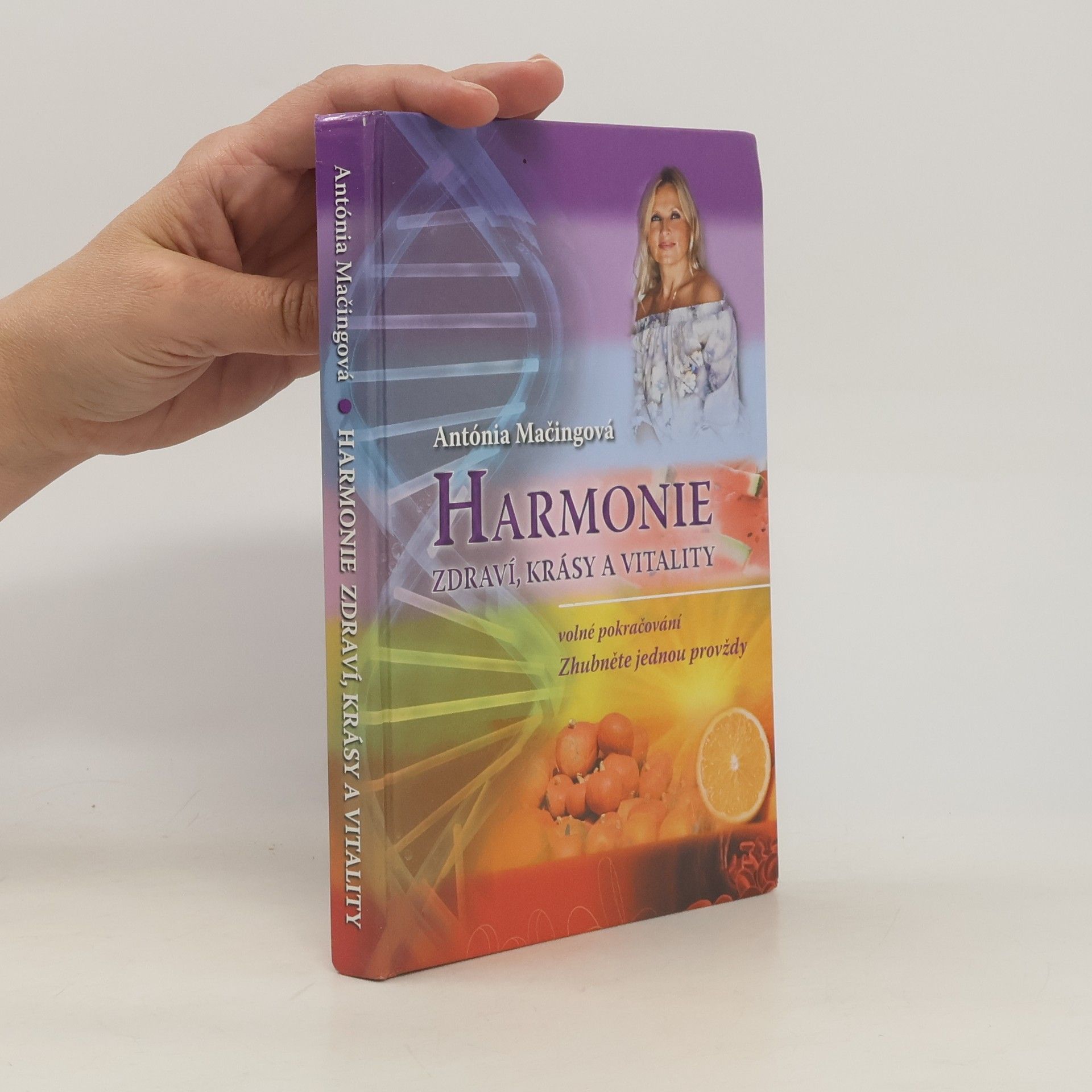 Antónia Mačingová Harmonie zdraví, krásy a vitality