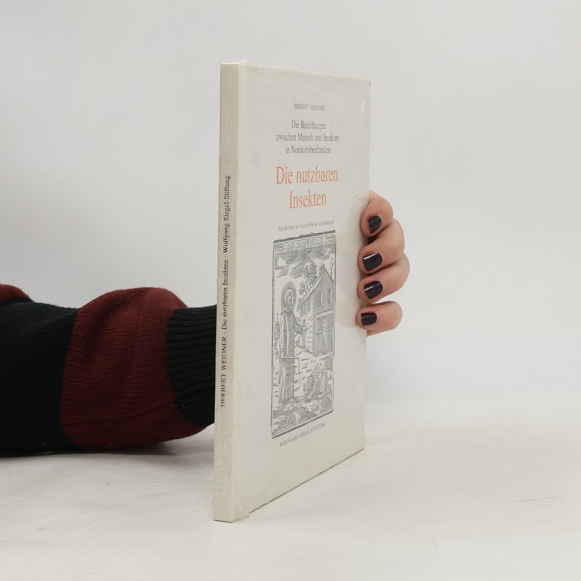 Herbert Weidner Die nutzbaren Insekten