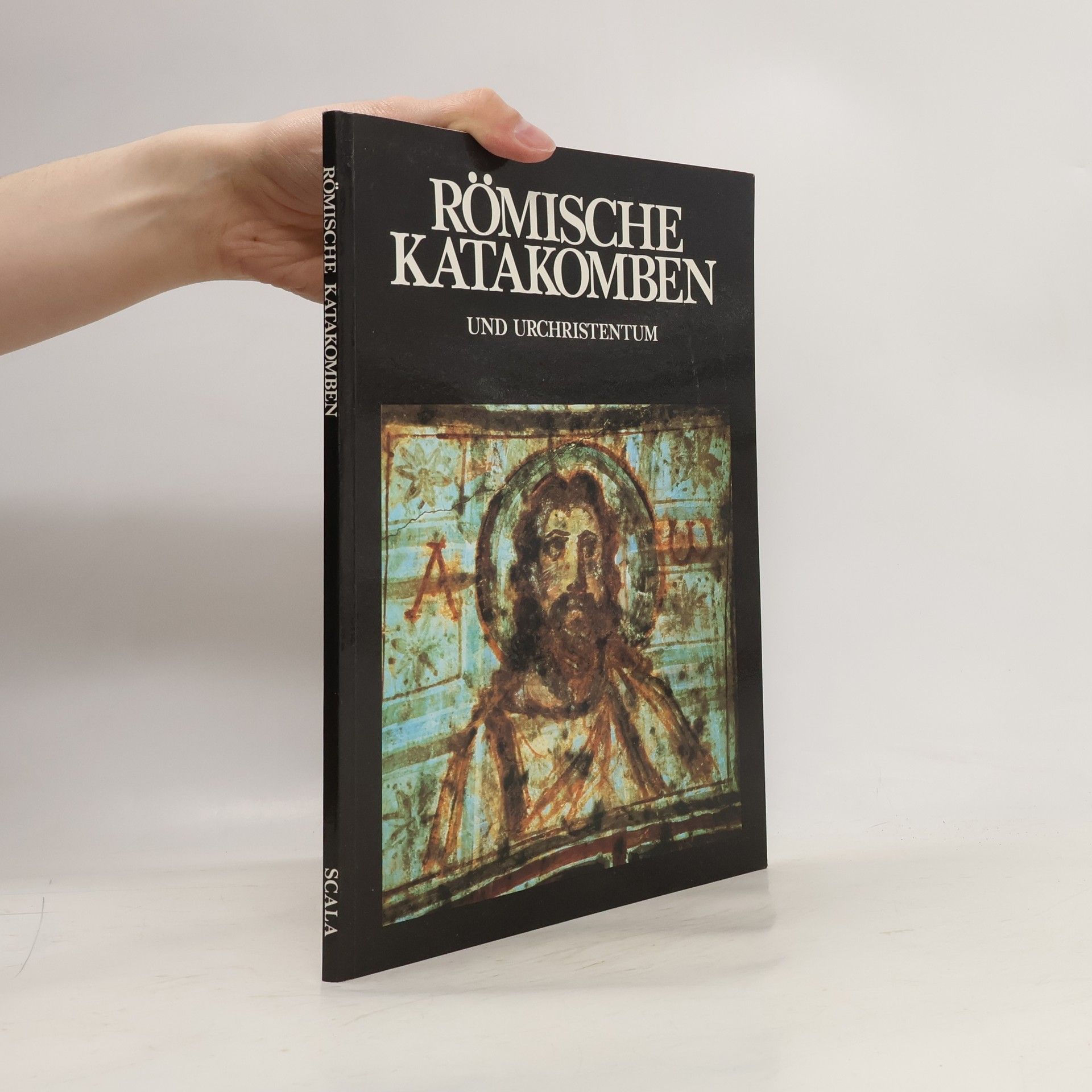 Fabrizio Mancinelli Römische Katakomben und Urchristentum