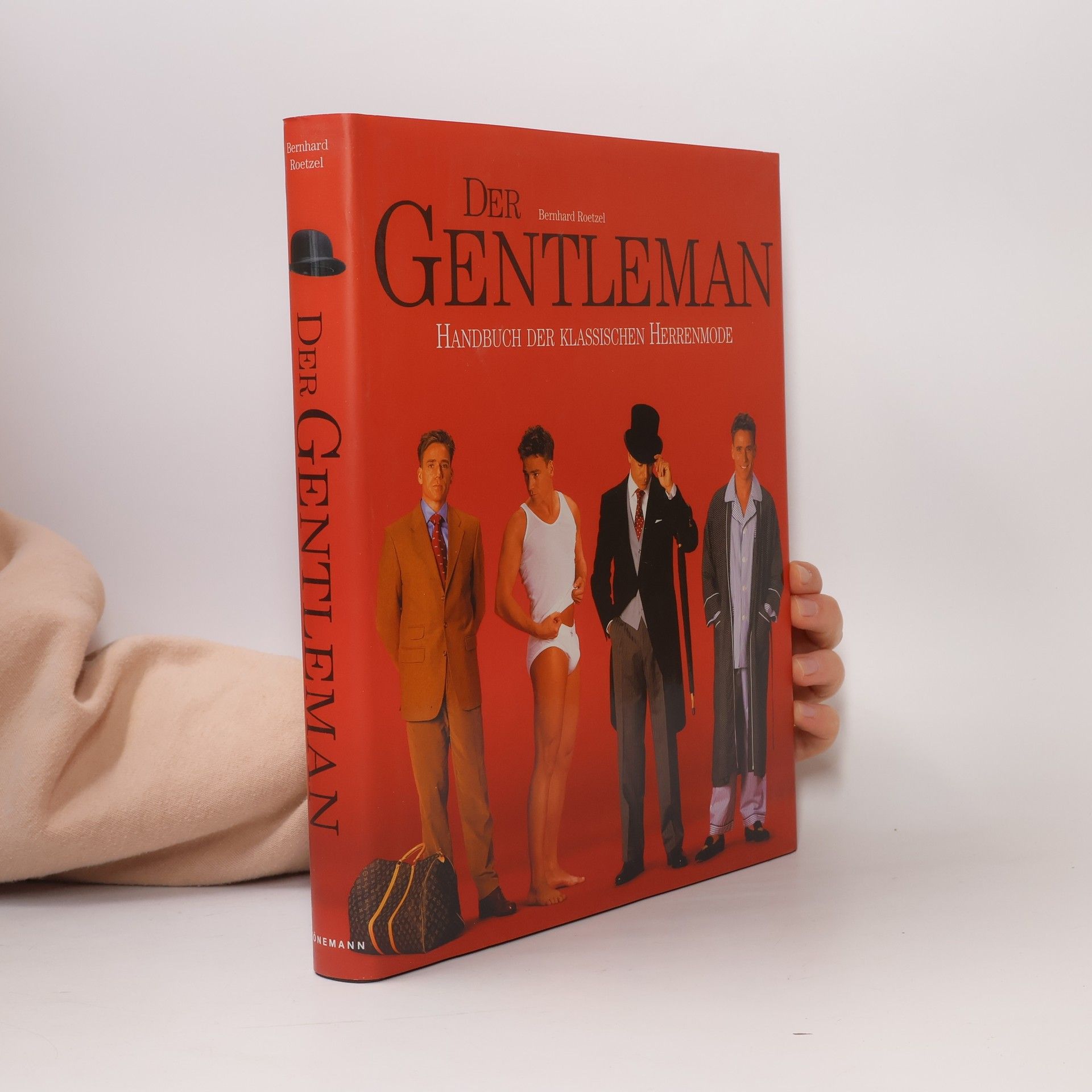 Bernhard Roetzel Der Gentleman: Handbuch der klassischen Herrenmode