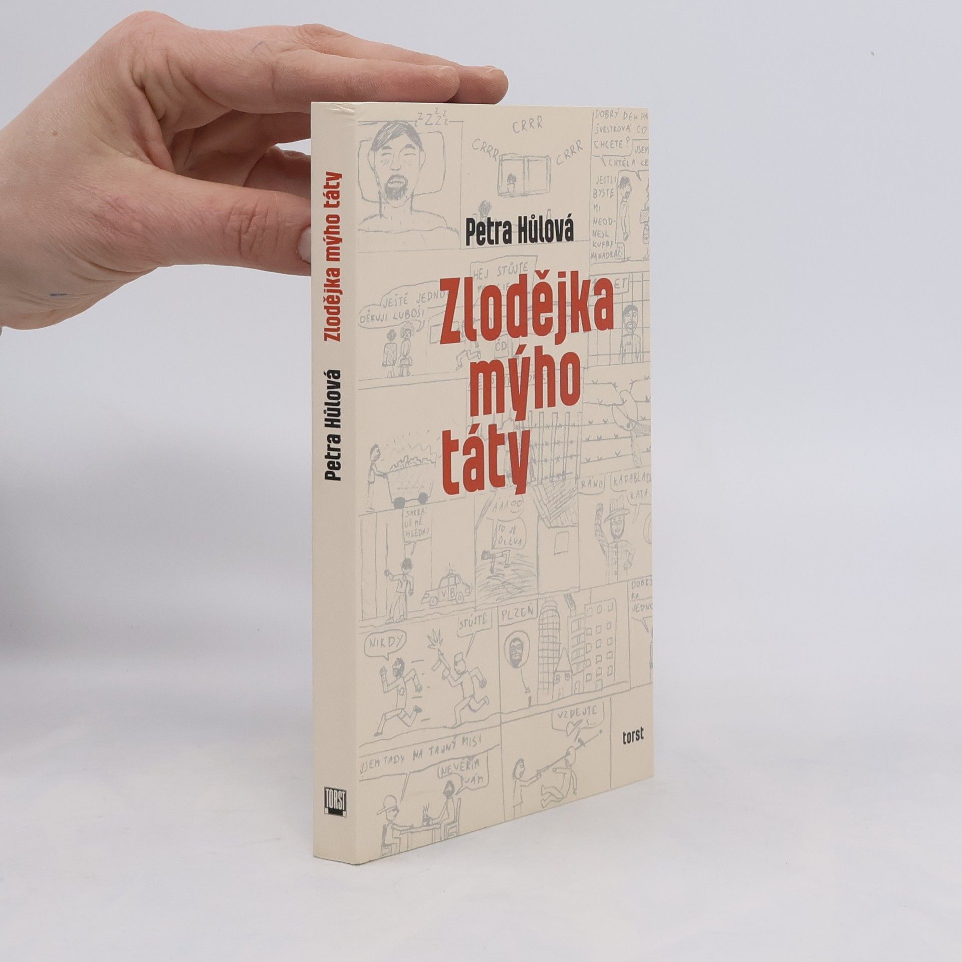 Petra Hůlová Zlodějka mýho táty