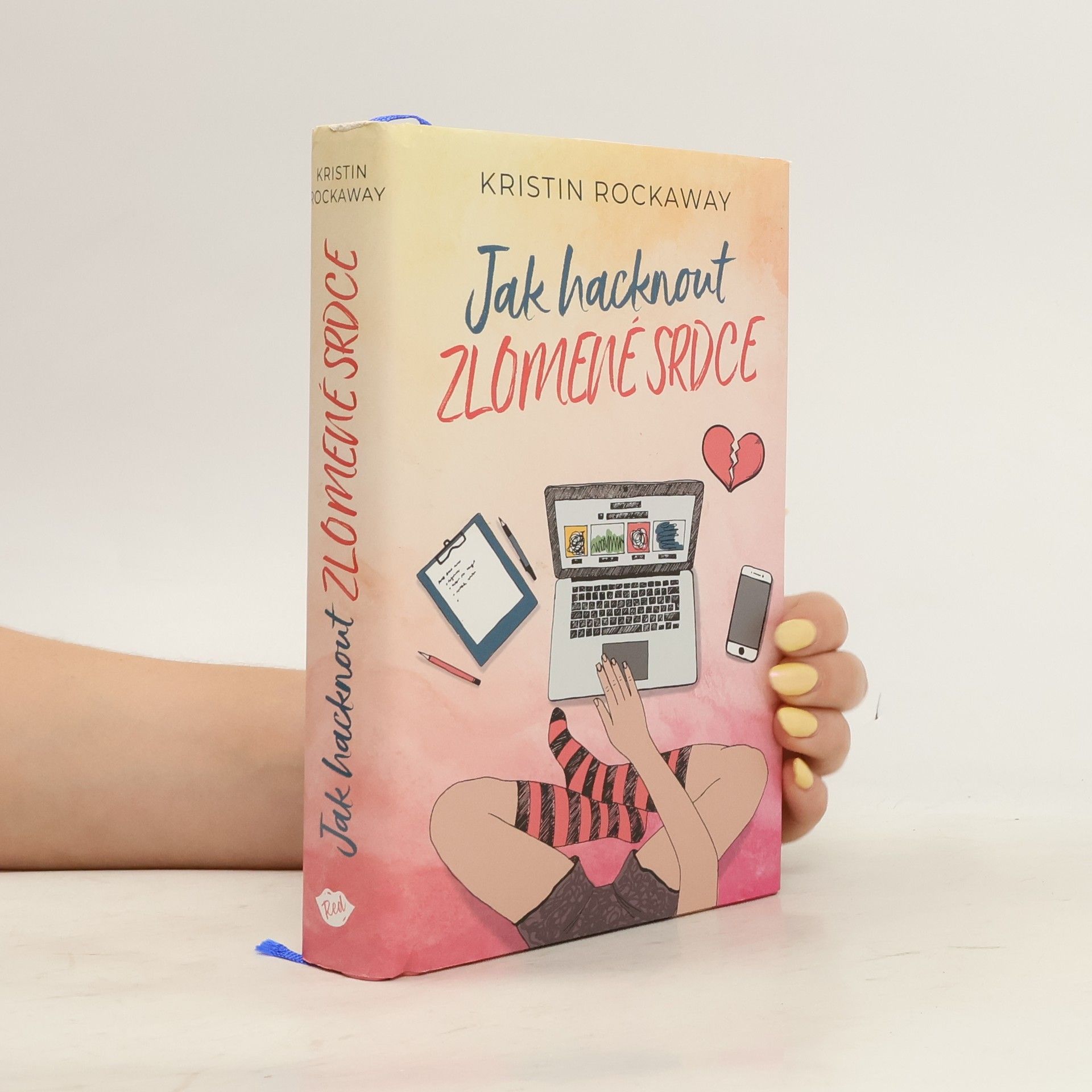 Kristin Rockaway Jak hacknout zlomené srdce