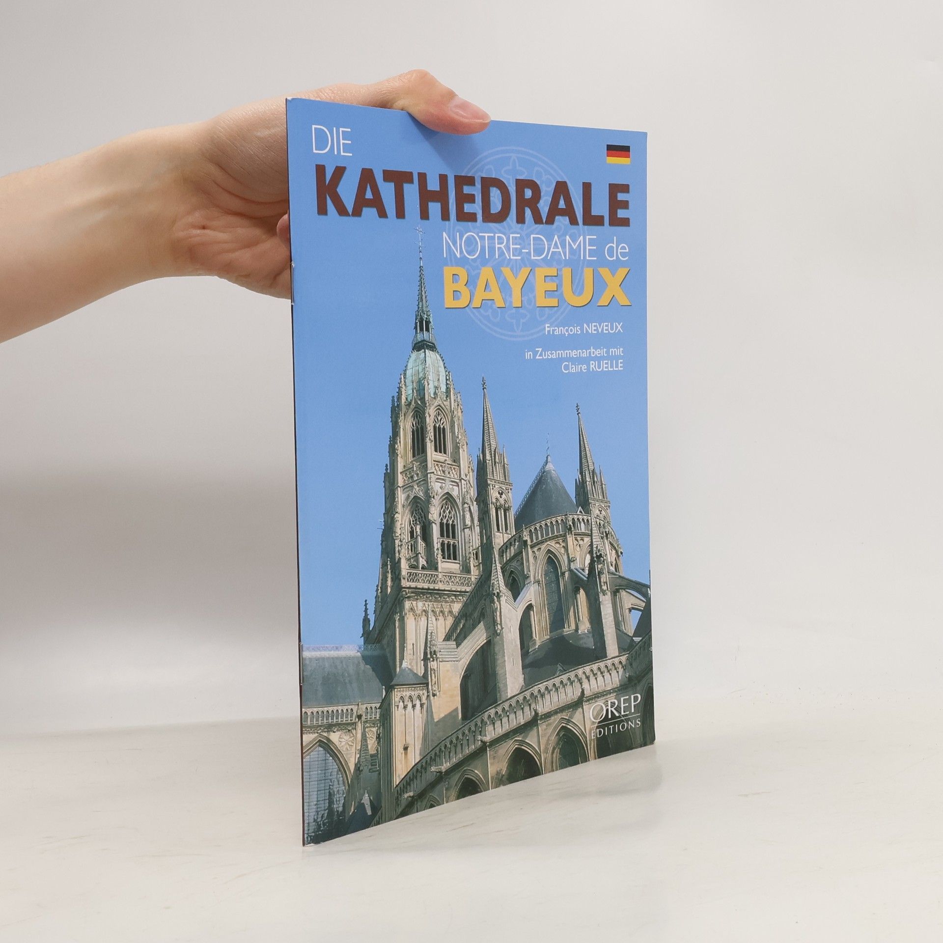 Die Kathedrale Notre-Dame de Bayeux