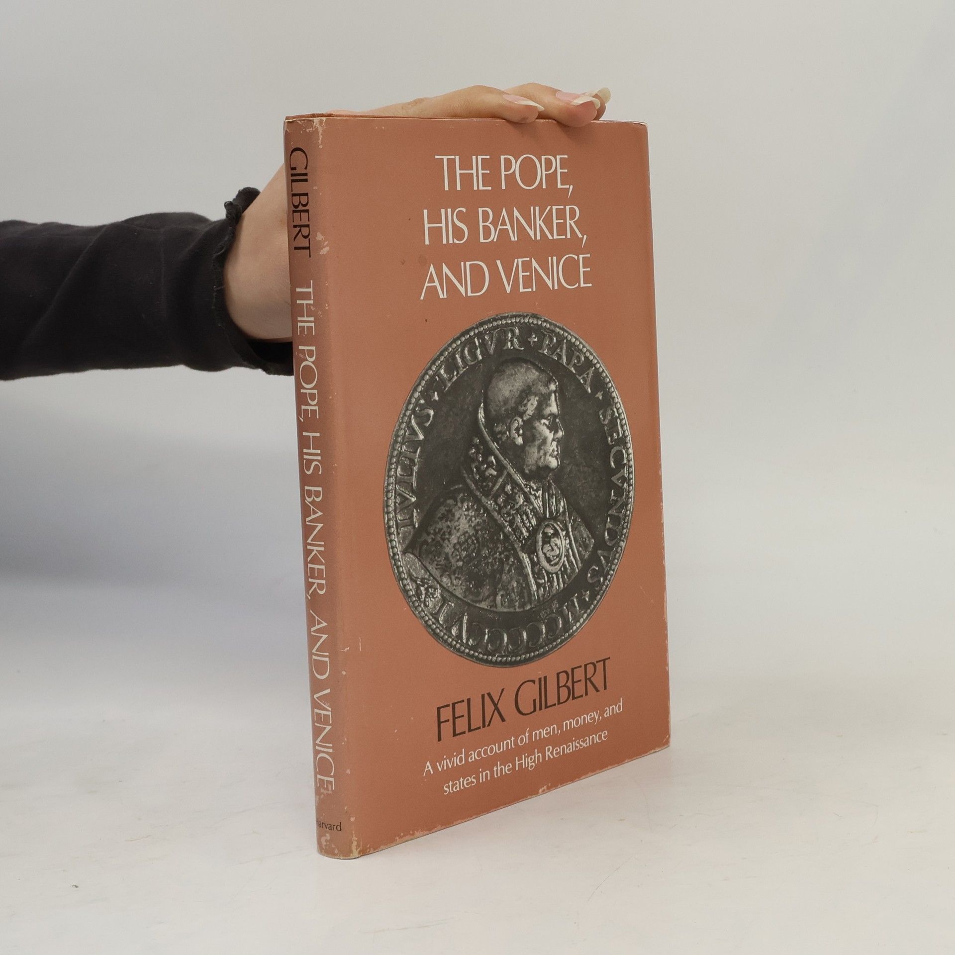 Felix Gilbert The Pope, His Banker, and Venice