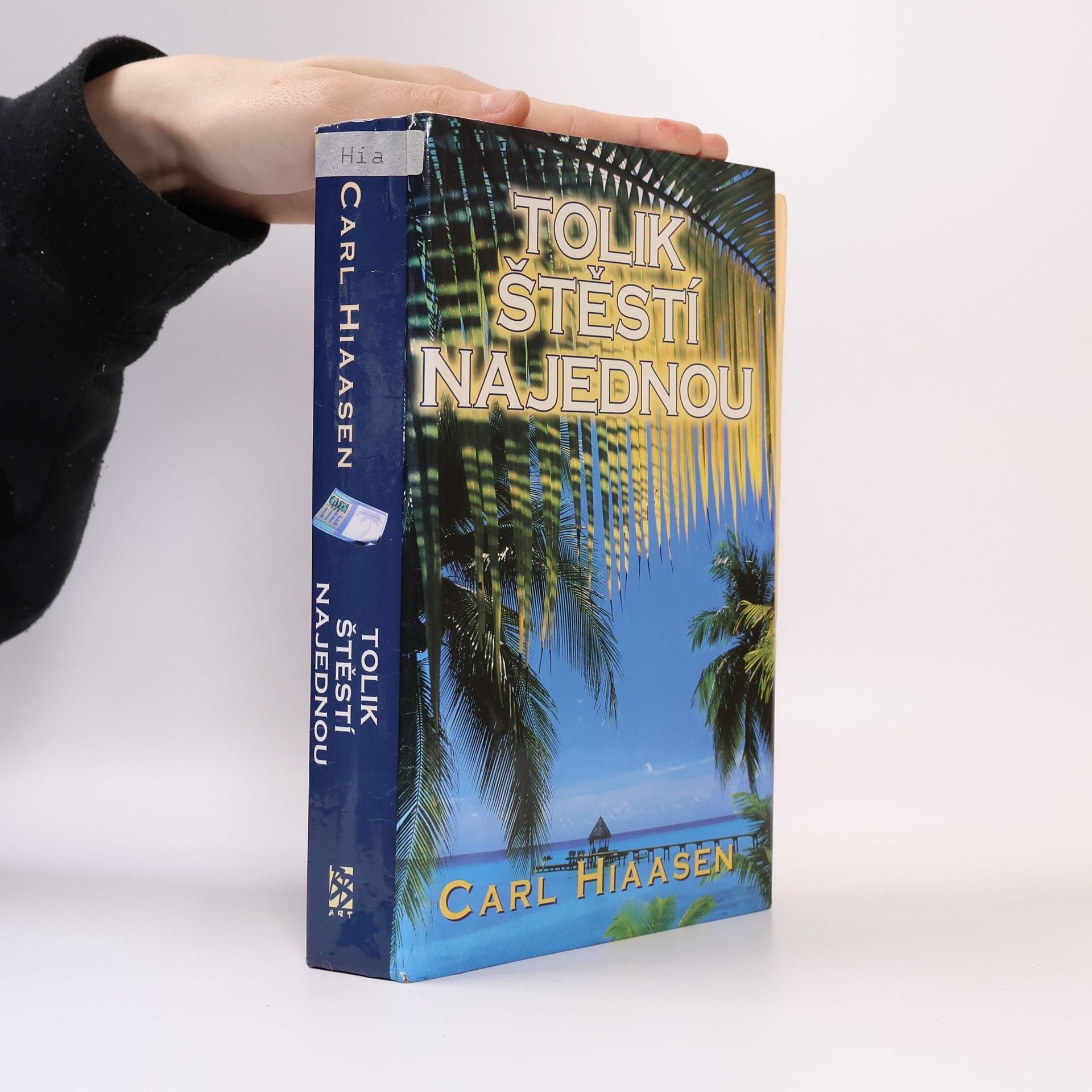 Carl Hiaasen Tolik štěstí najednou