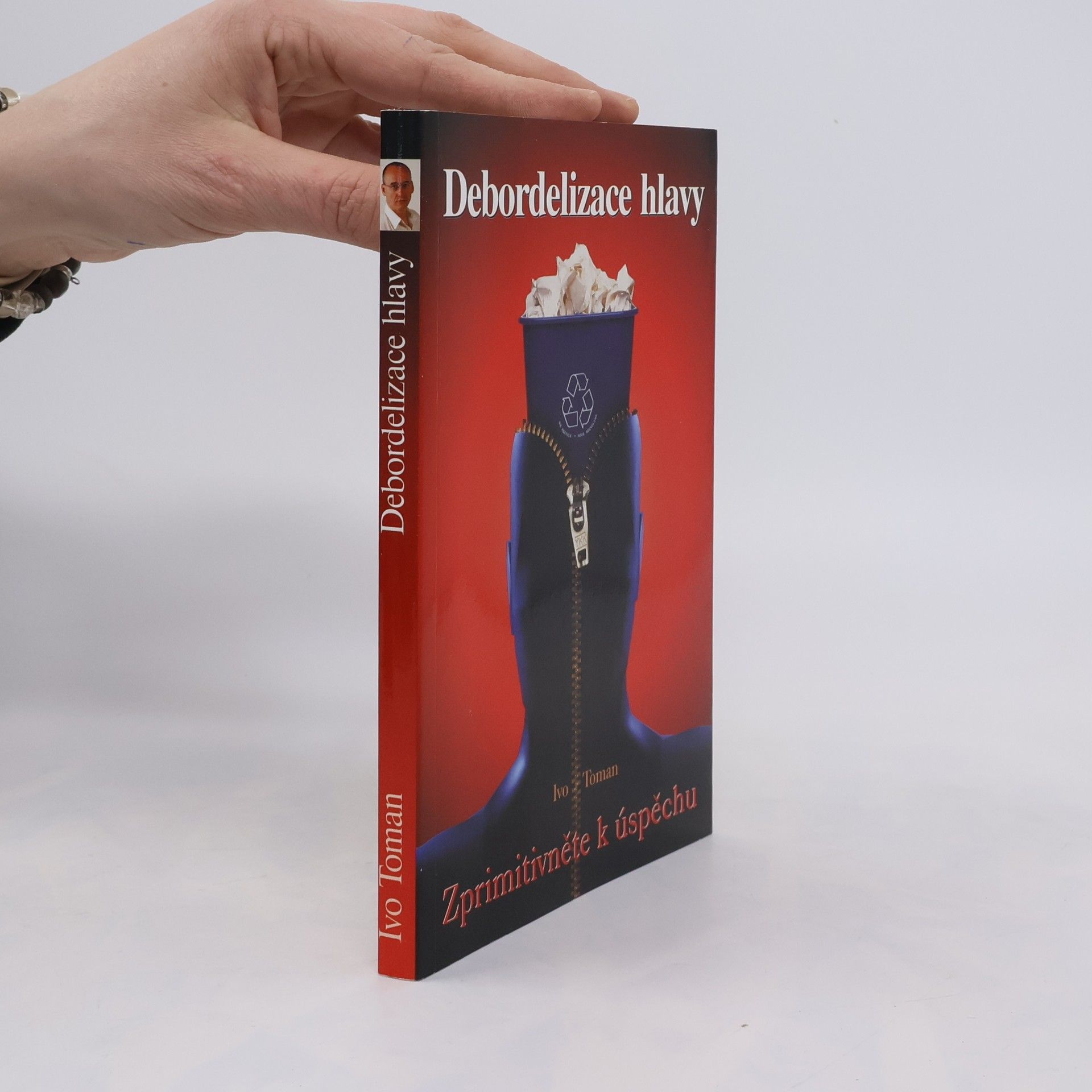 Ivo Toman Debordelizace hlavy