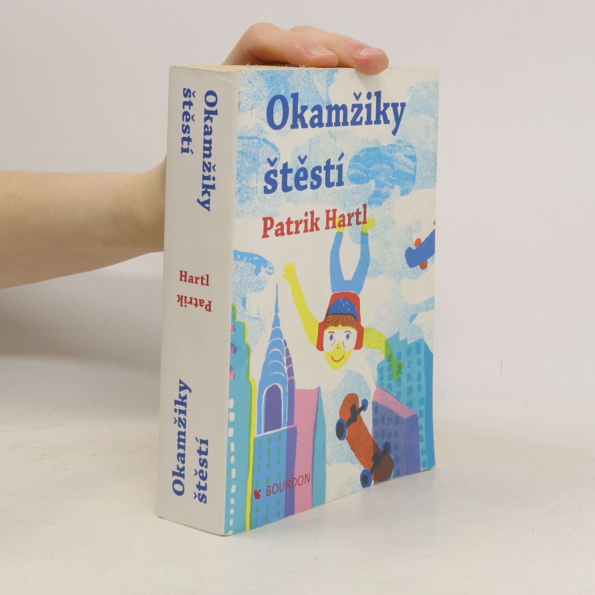 Patrik Hartl Okamžiky štěstí