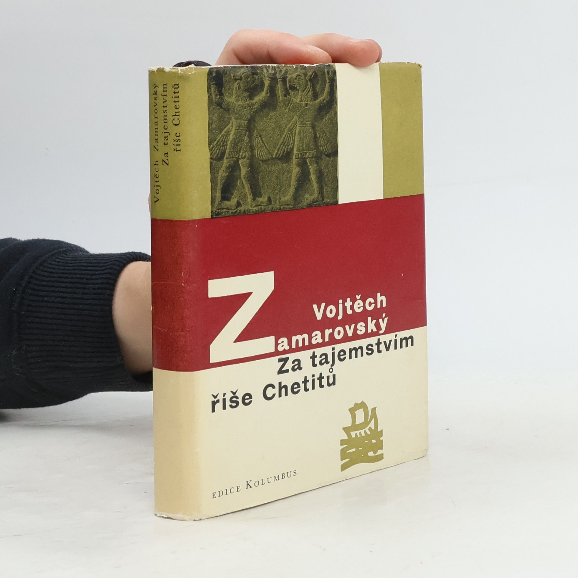 Vojtěch Zamarovský Za tajemstvím říše Chetitů