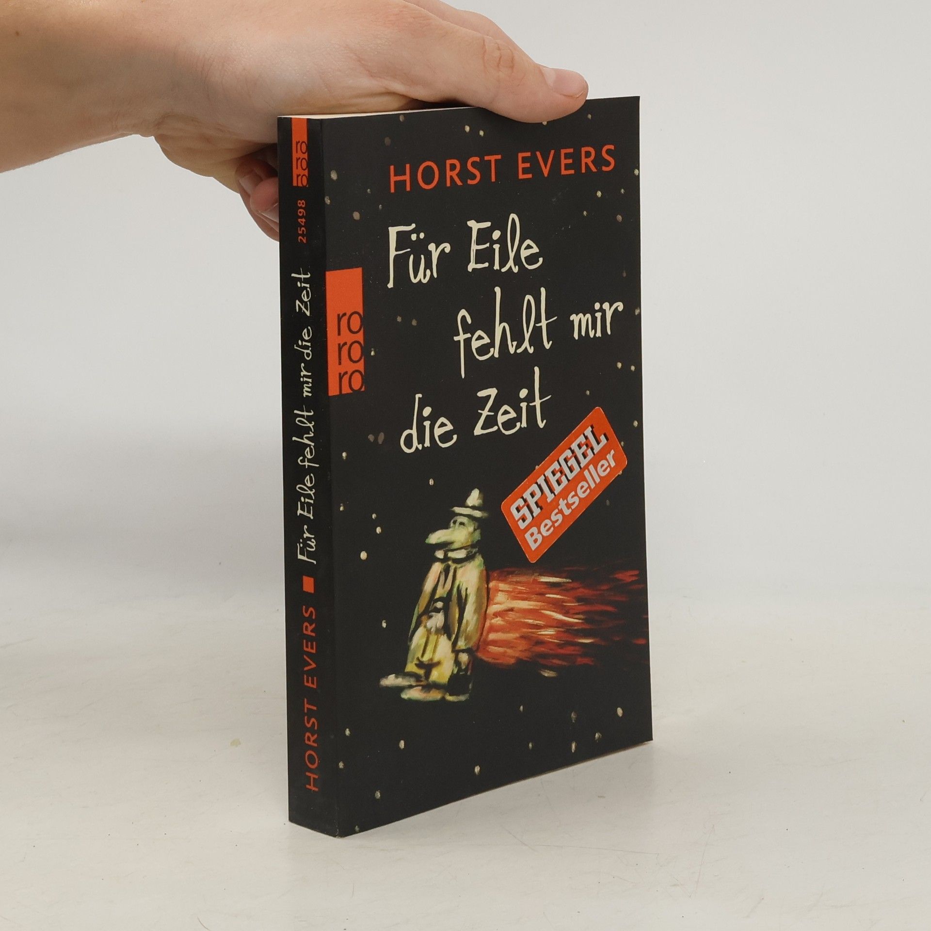 Horst Evers Für Eile fehlt mir die Zeit