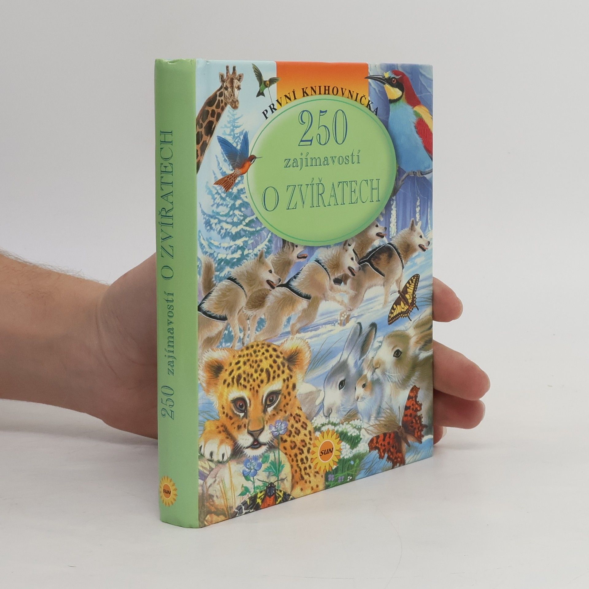 Francisco Arredondo 250 zajímavostí o zvířatech