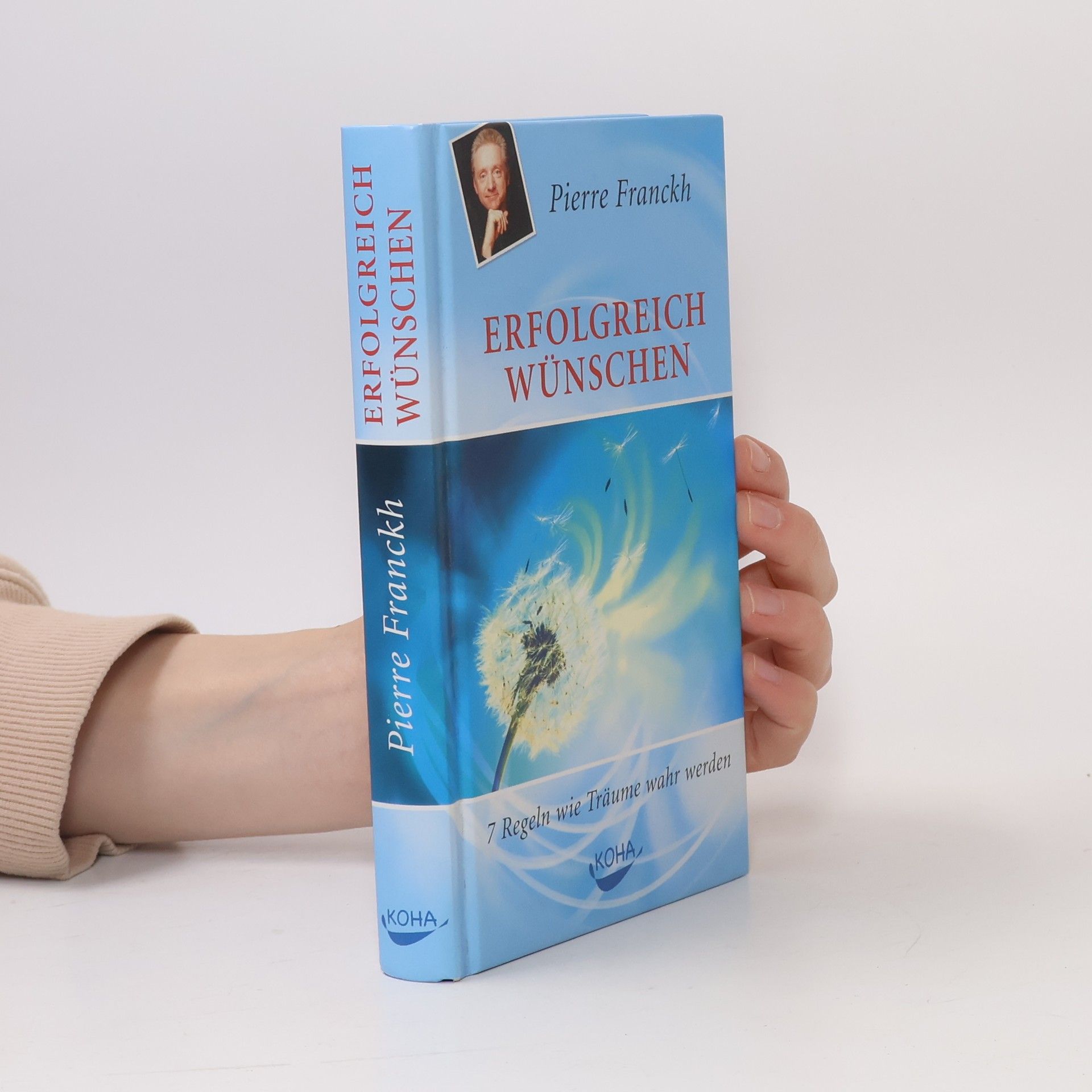 Pierre Franckh Erfolgreich wünschen