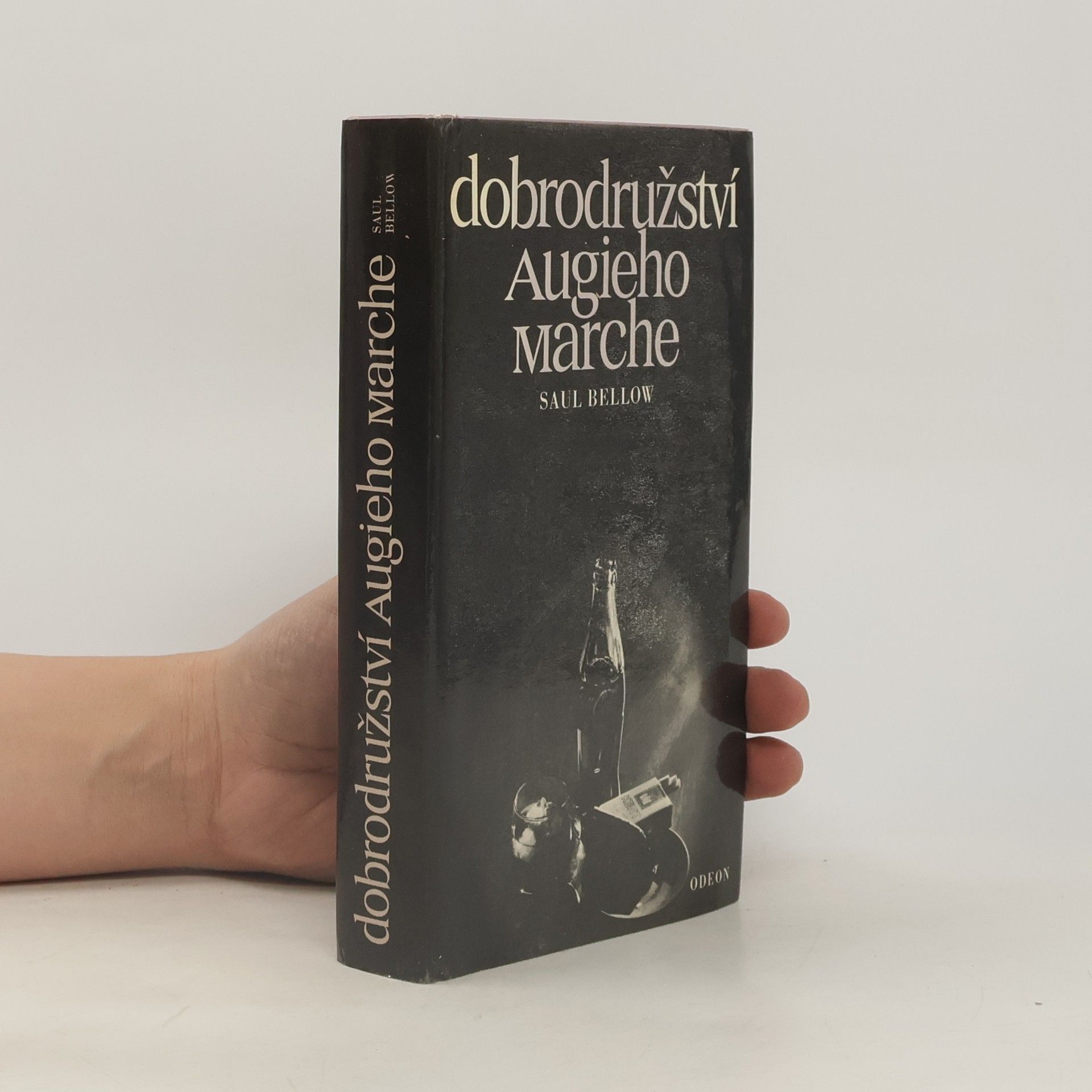 Saul Bellow Dobrodružství Augieho Marche