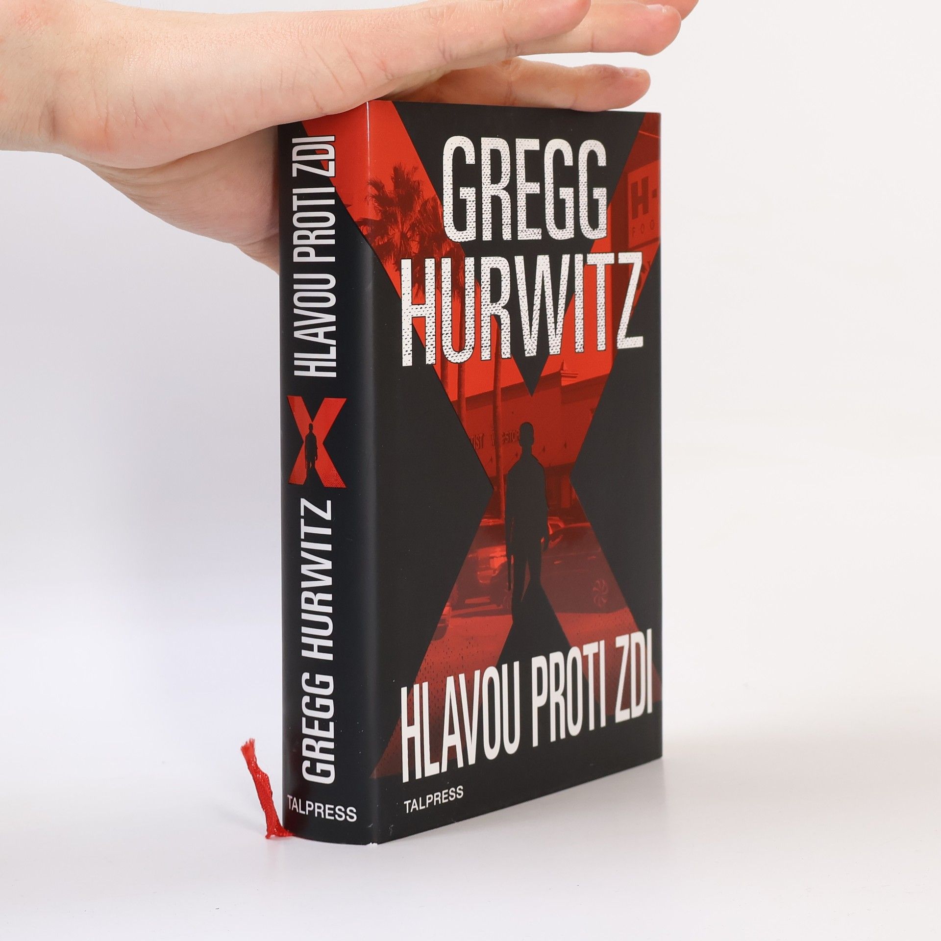 Gregg Andrew Hurwitz Hlavou proti zdi