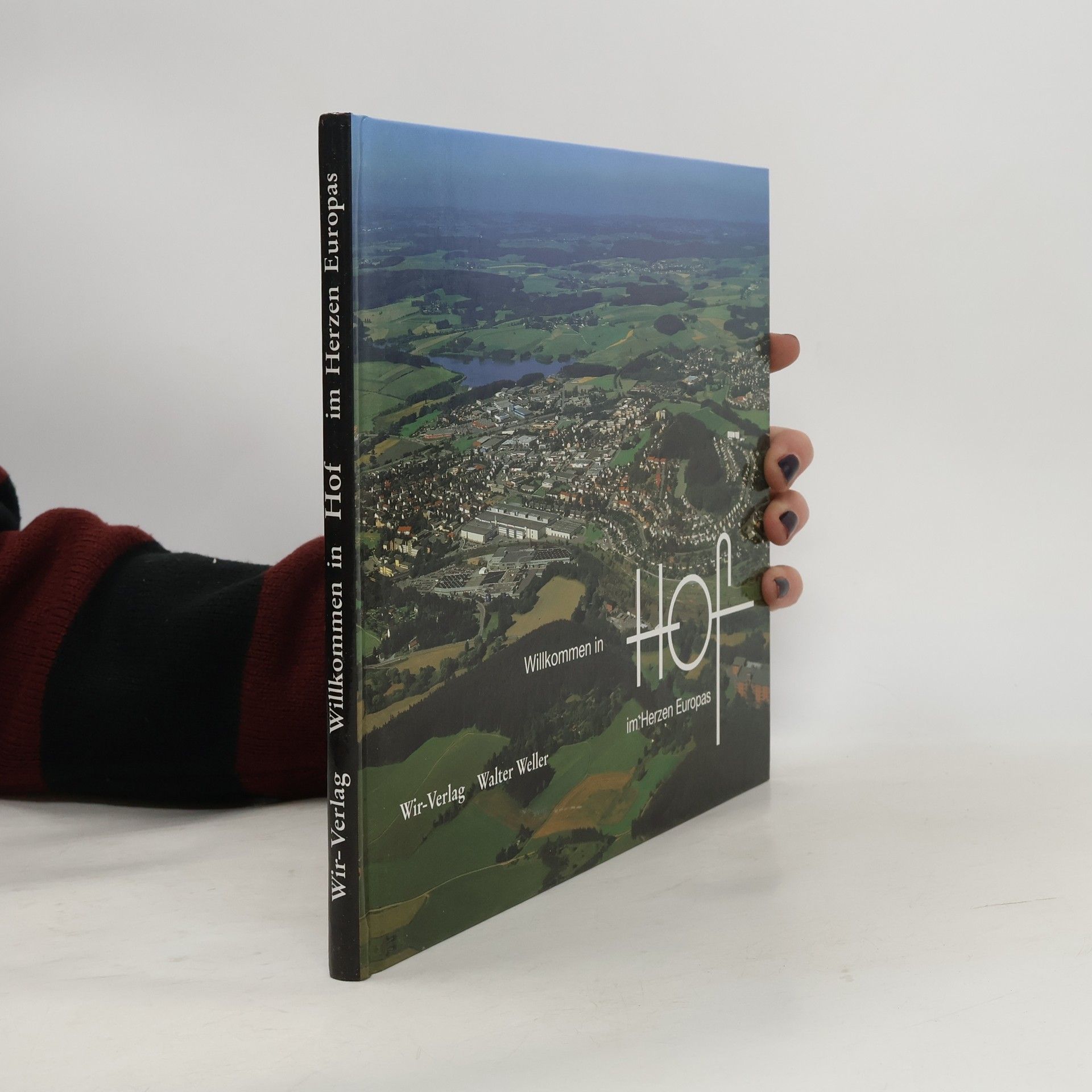 Various authors Willkommen in Hof im Herzen Europas