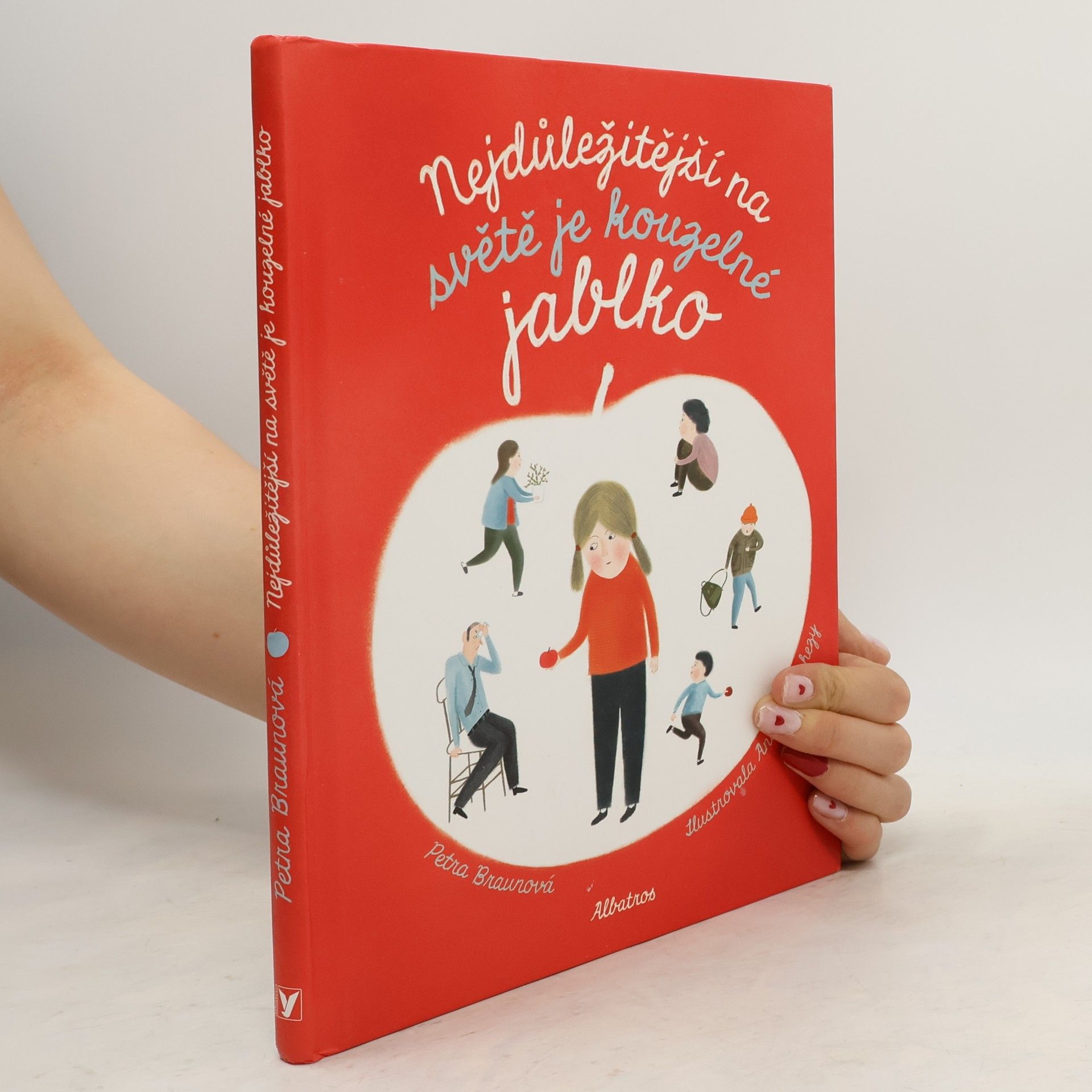 Petra Braun Groh Nejdůležitější na světě je kouzelné jablko