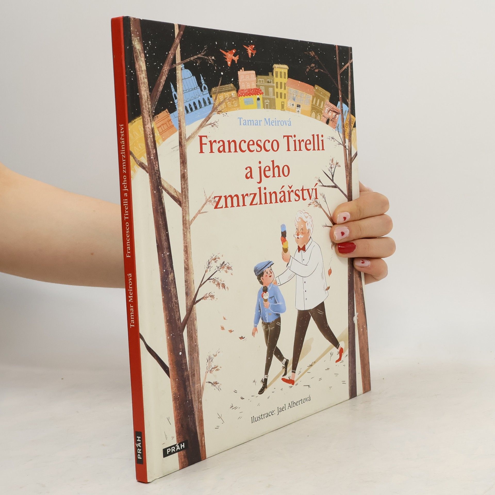 Tamar Meir Francesco Tirelli a jeho zmrzlinářství