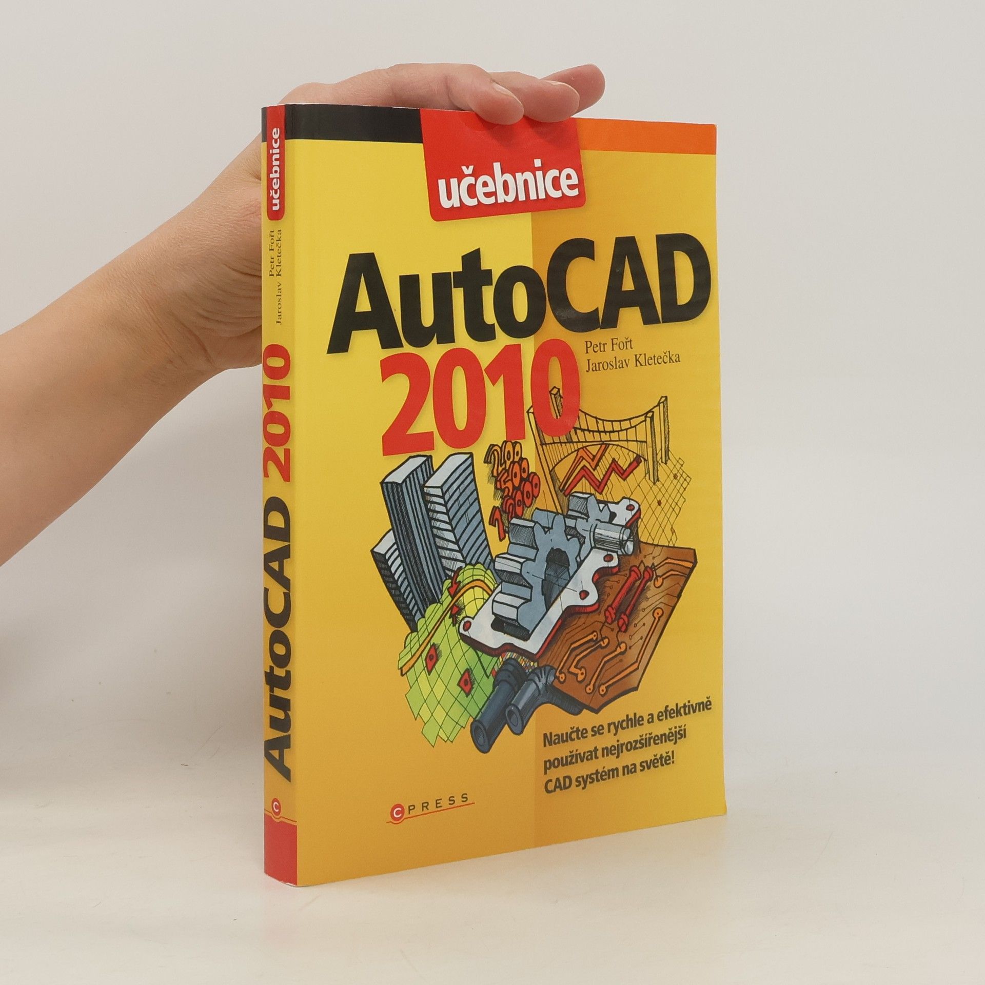 Petr Fořt AutoCAD 2010 : učebnice