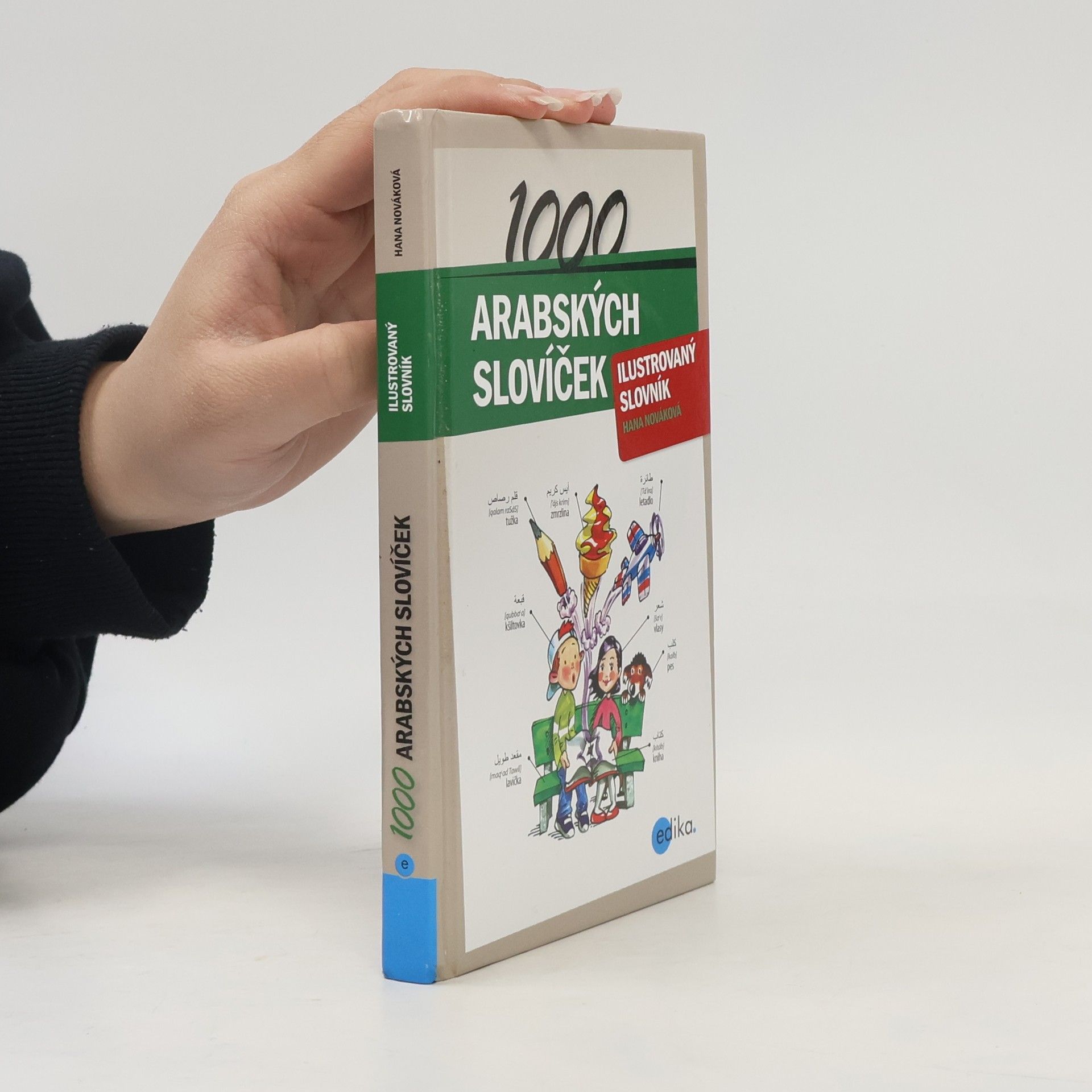 Hana Nováková 1000 arabských slovíček : ilustrovaný slovník