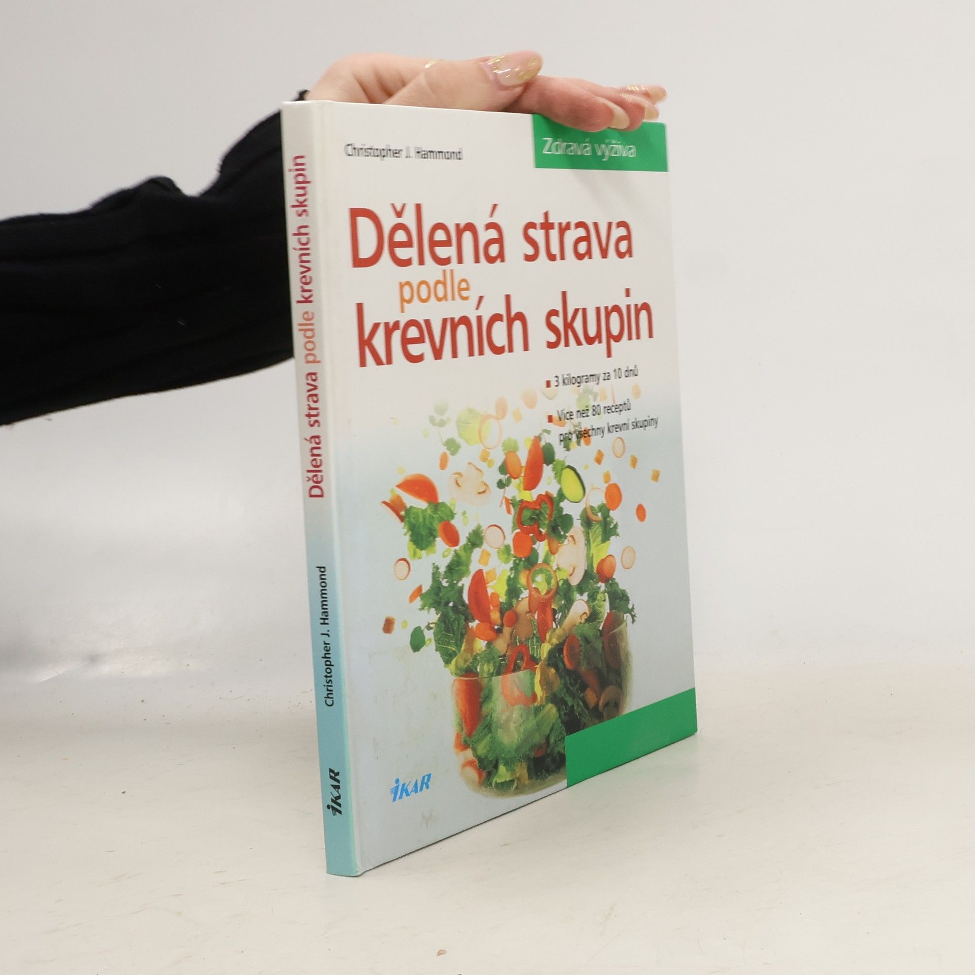 Christopher Hammond Dělená strava podle krevních skupin