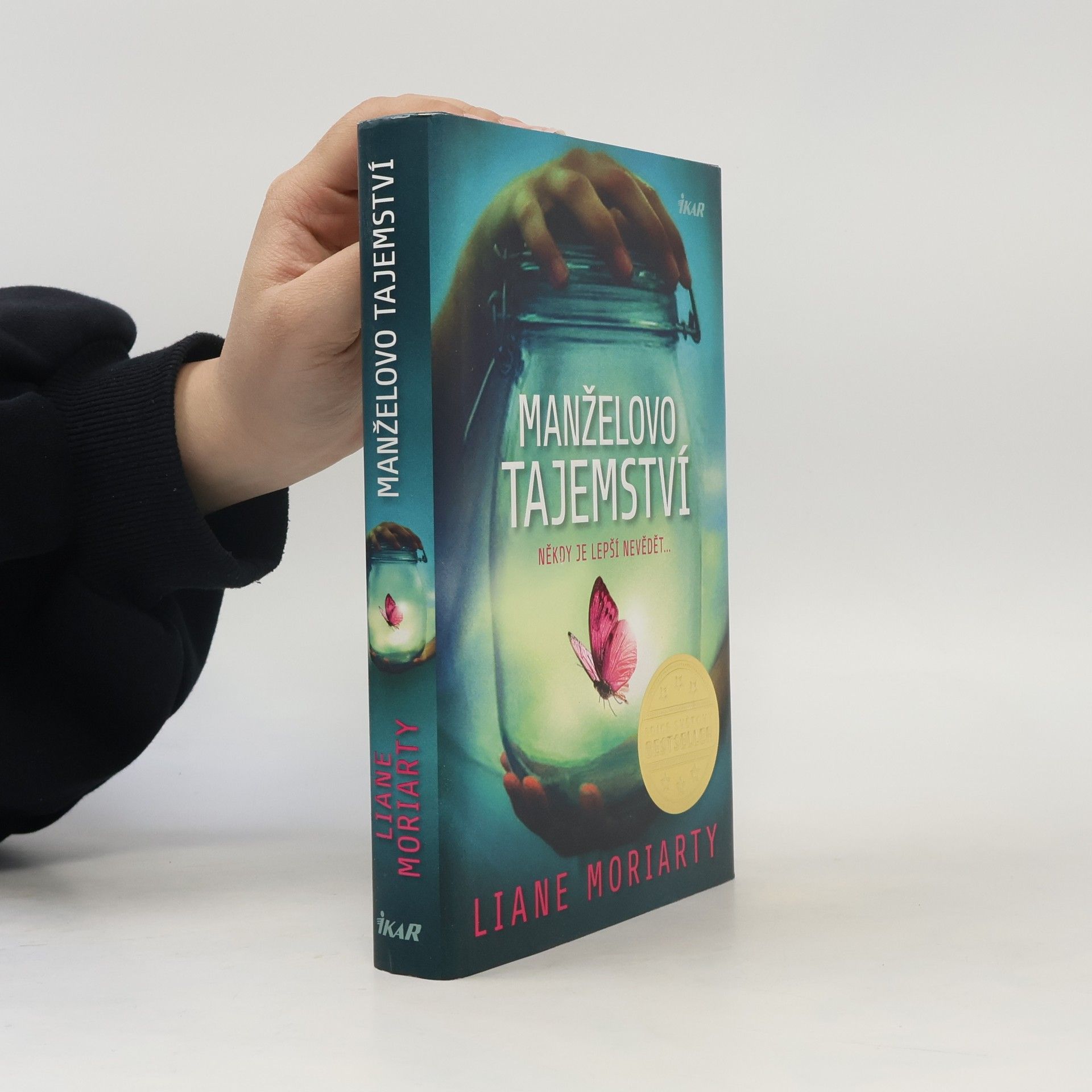 Liane Moriarty Manželovo tajemství