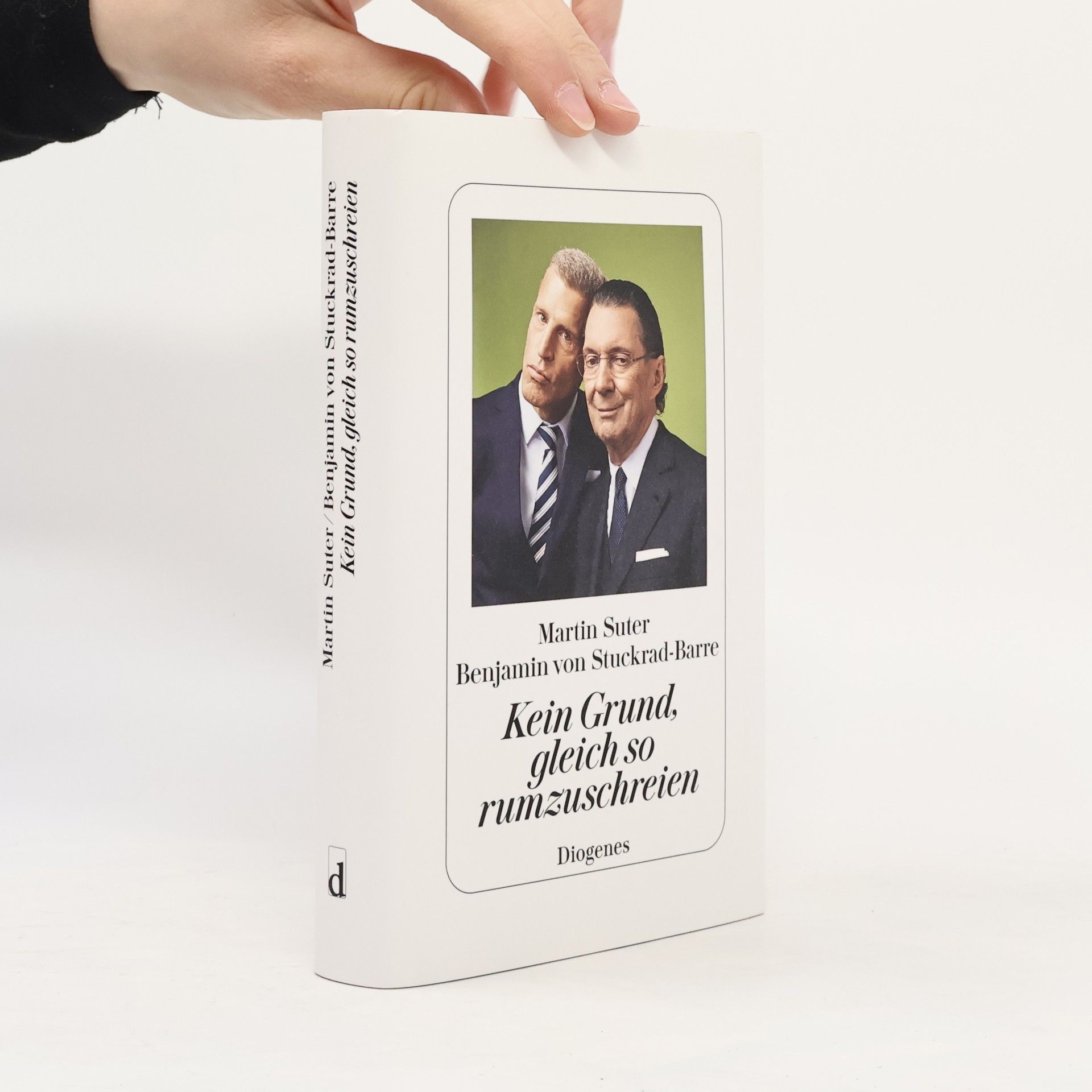 Benjamin von Stuckrad-Barre Kein Grund, gleich so rumzuschreien