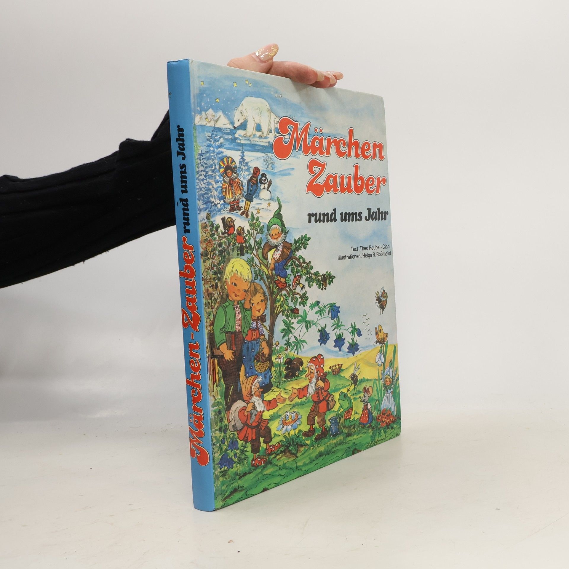 Theo Reubel Ciani Märchenzauber rund ums Jahr