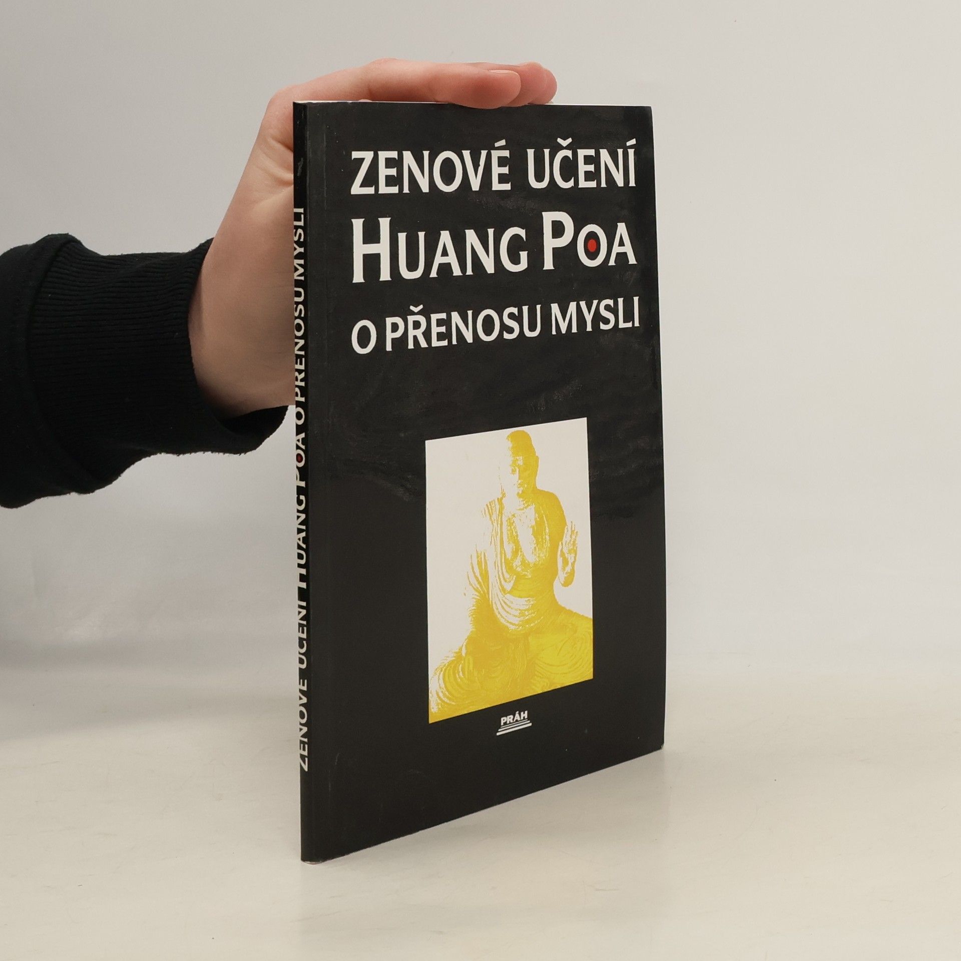 Huangbo Zenové učení Huang Poa o přenosu mysli