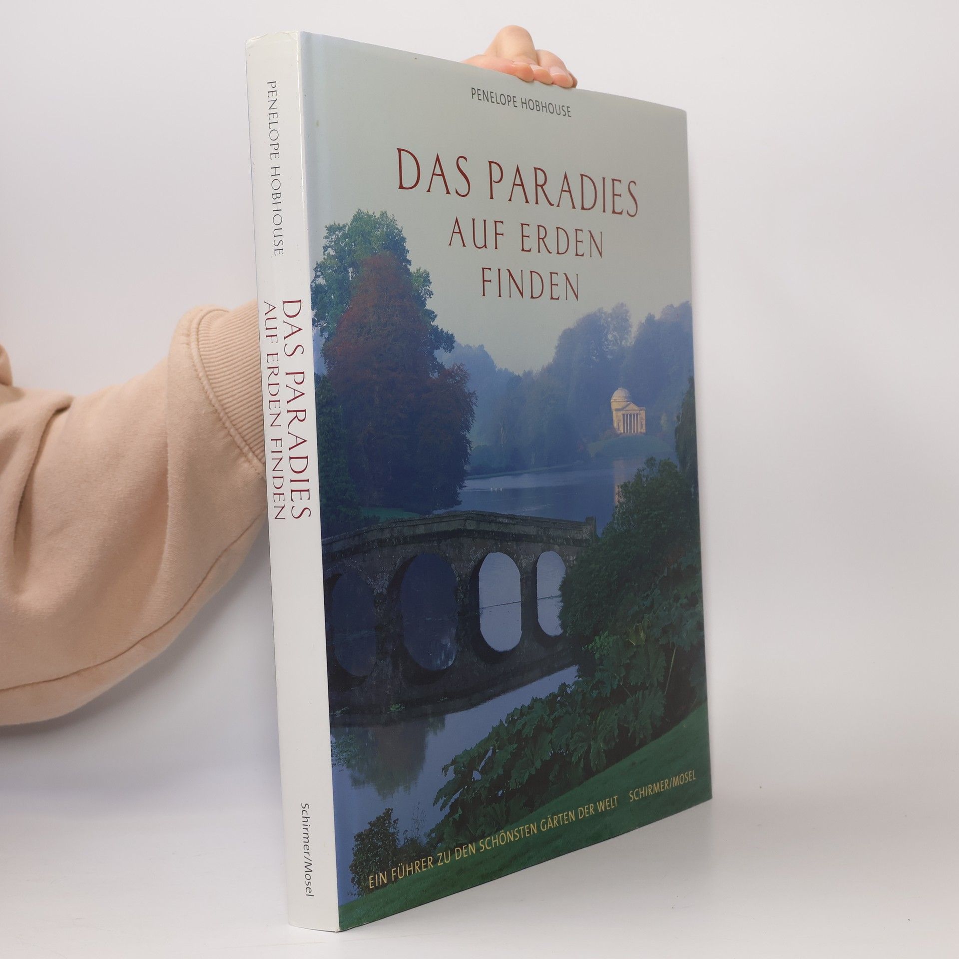Penelope Hobhouse Das Paradies auf Erden finden