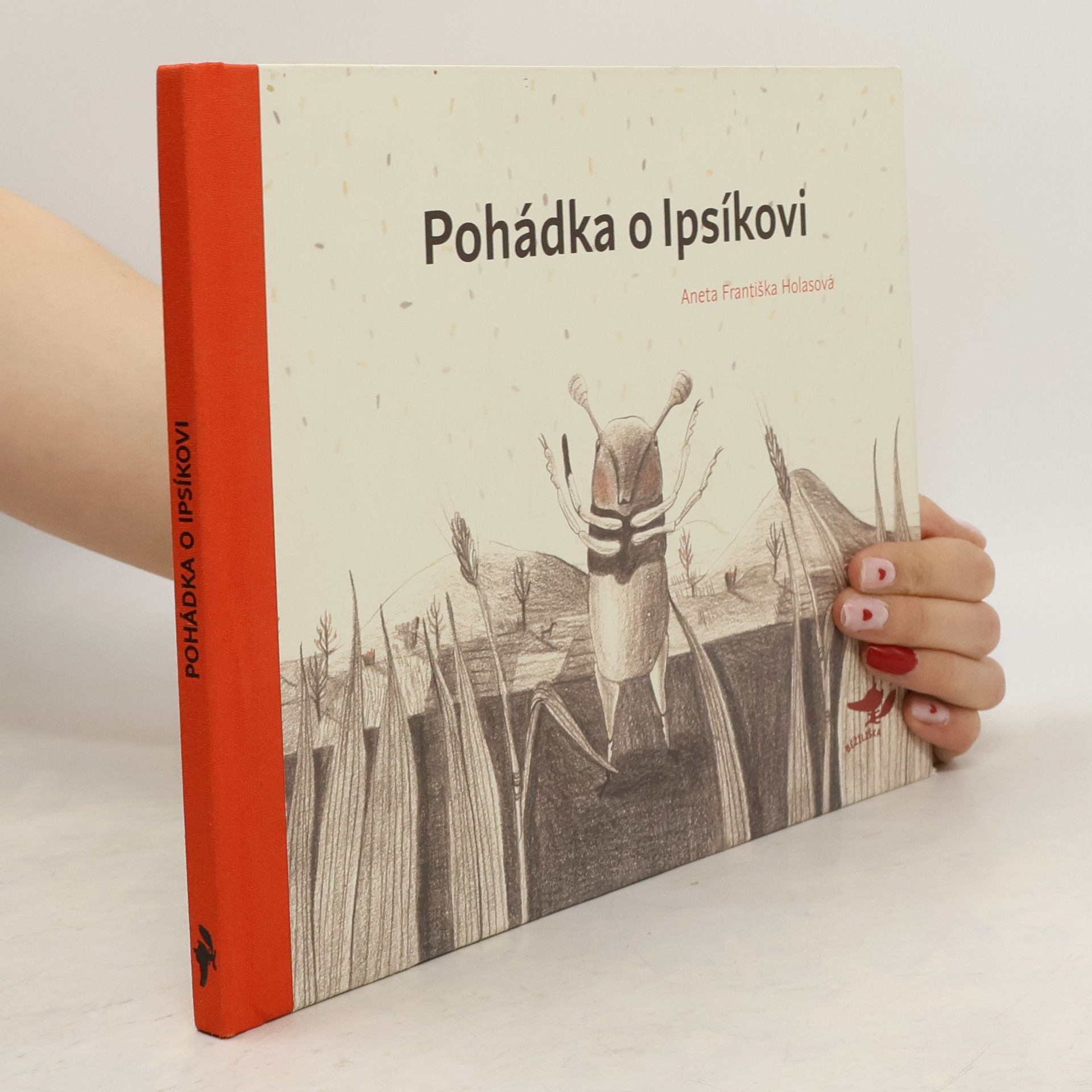 Aneta Františka Holasová Pohádka o Ipsíkovi