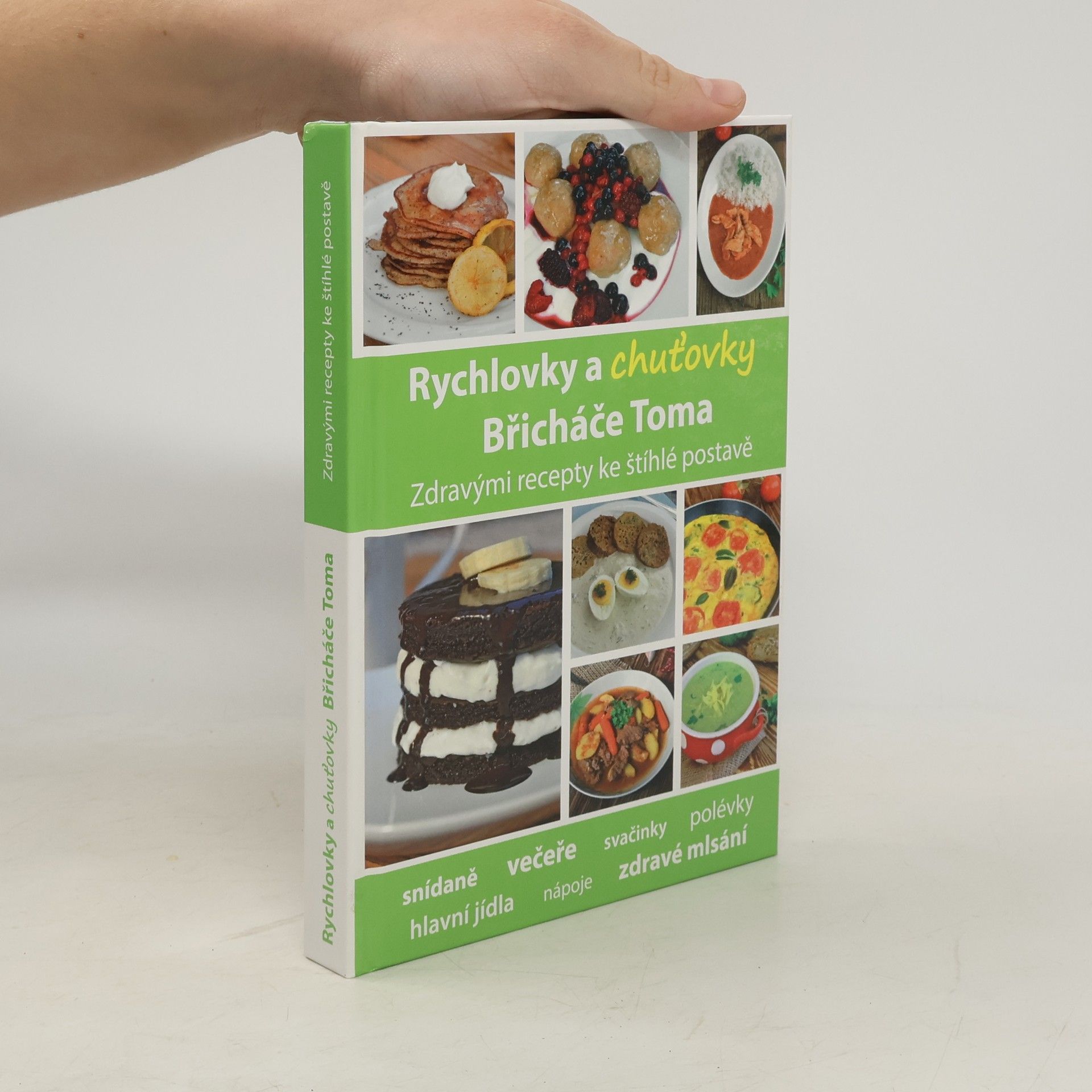 Tomáš Kosačík Rychlovky a chuťovky Břicháče Toma