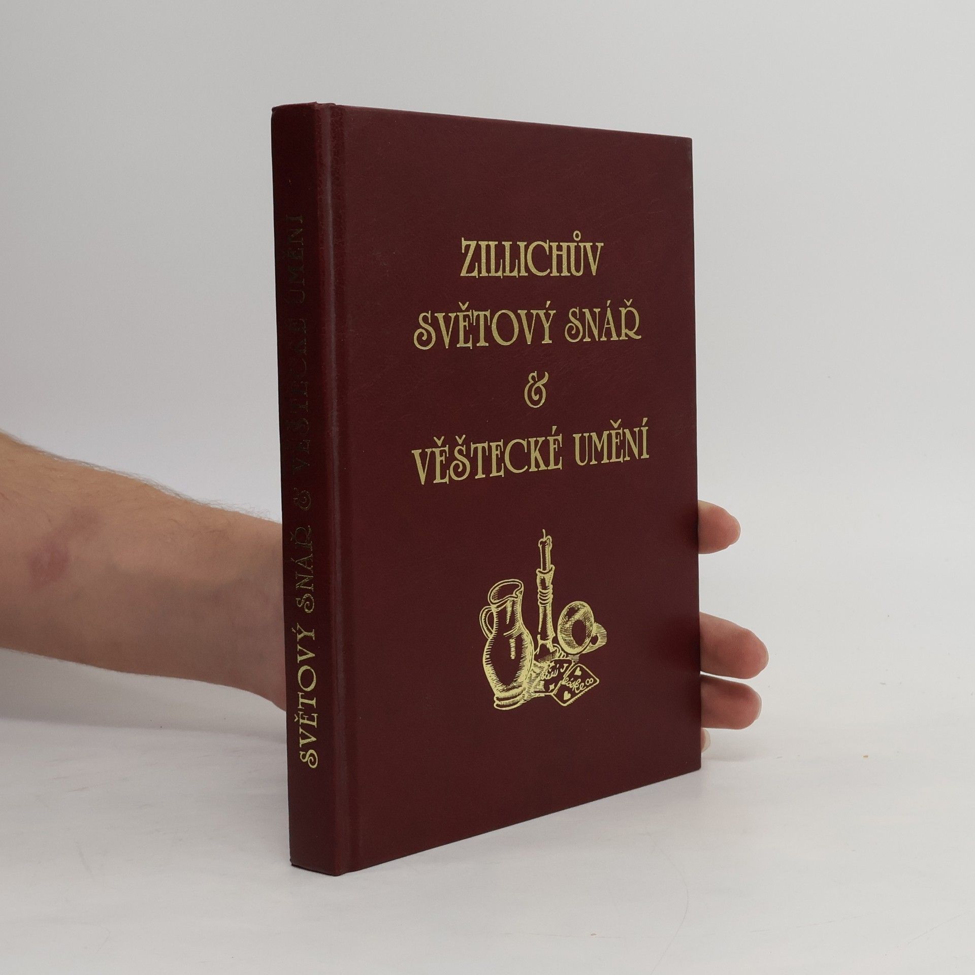 Zillichův světový snář & věštecké umění